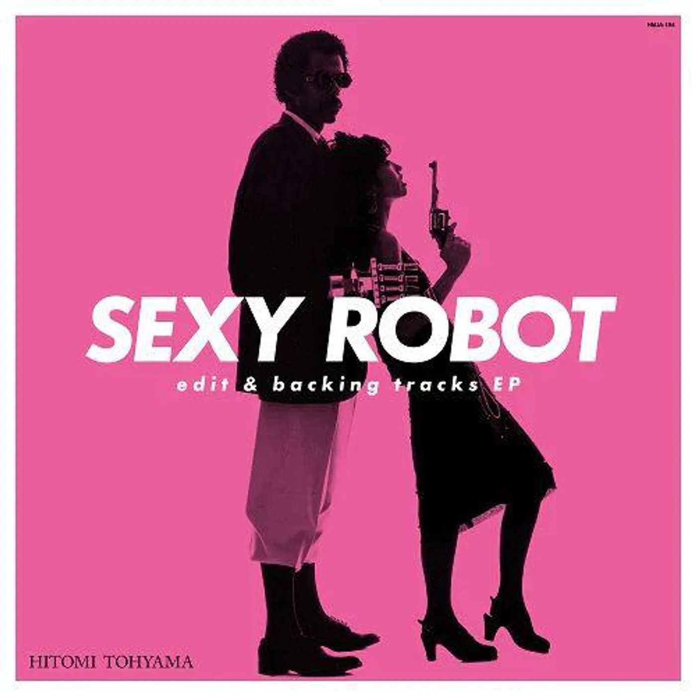 Touyama Hitomi Sexy Robot Edit & Backing Tracks EP Vinyl Record
