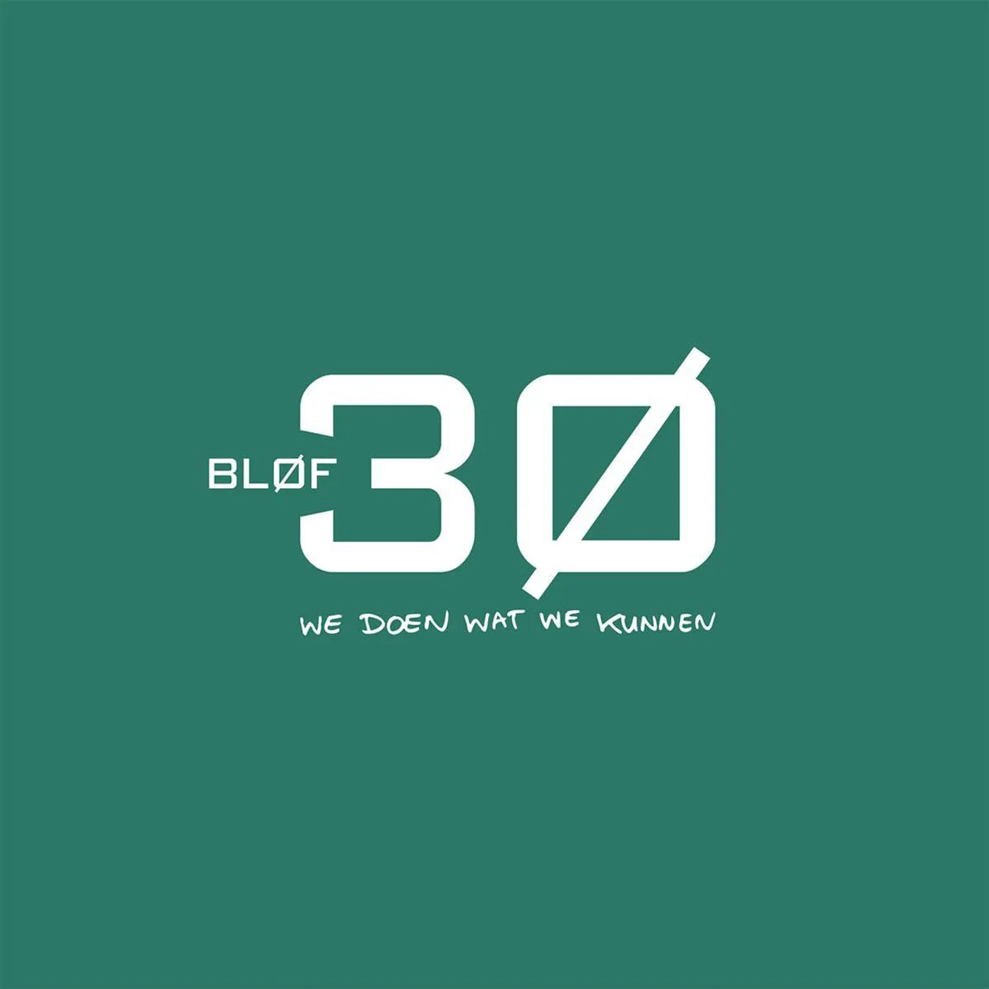 BLØF 30: We Doen Wat We Kunnen Vinyl Record