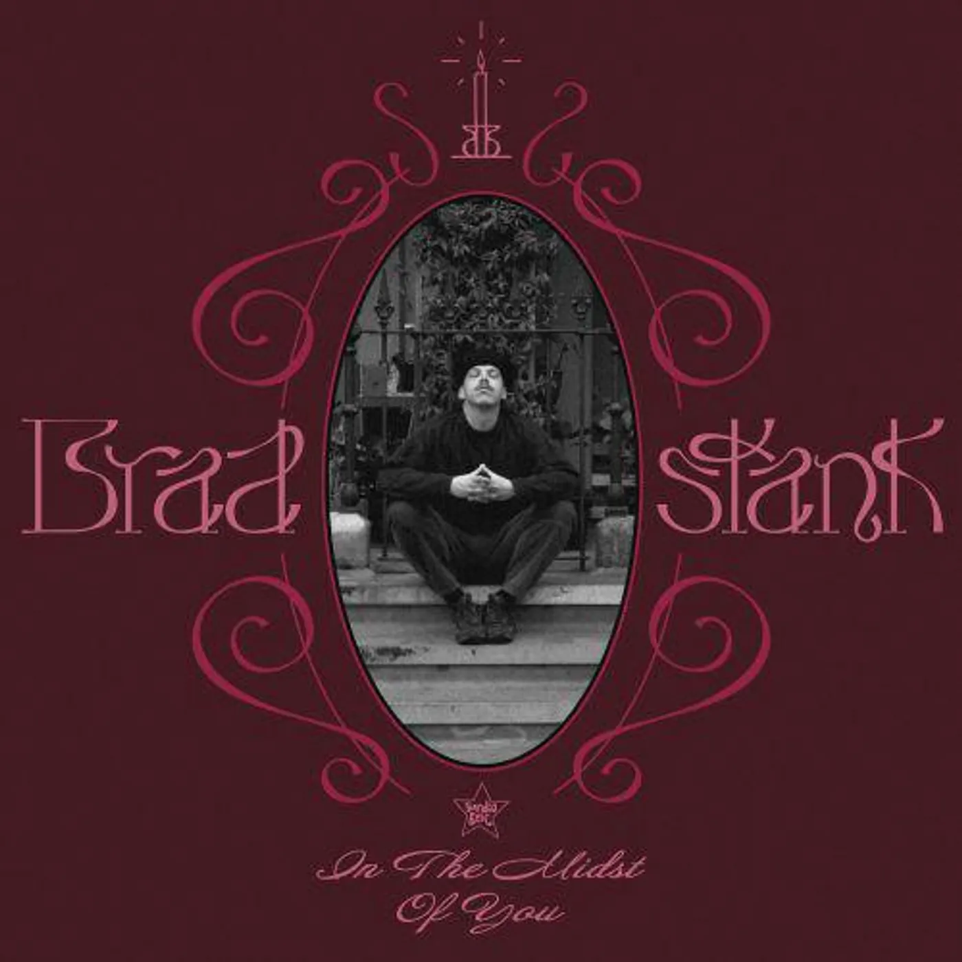 Brad stank In The Midst Of You CD
