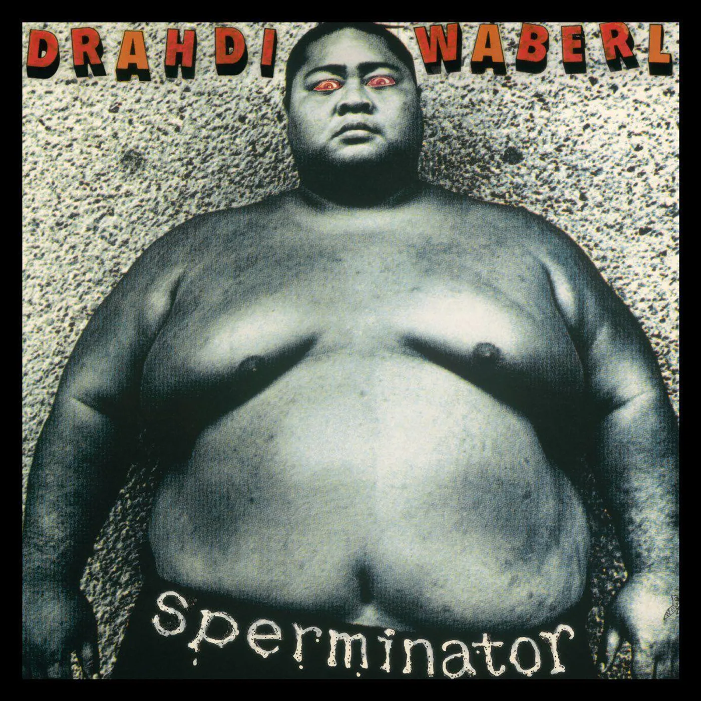 Drahdiwaberl SPERMINATOR Vinyl Record