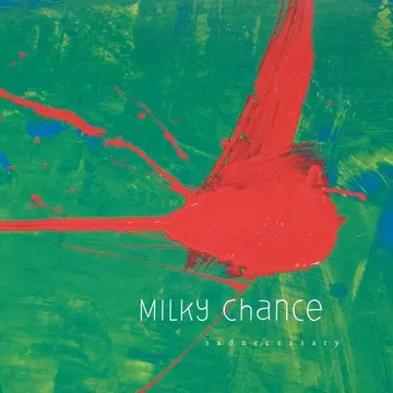 Milky Chance Sadnecessary (Red &amp; Green) Vinyl Record