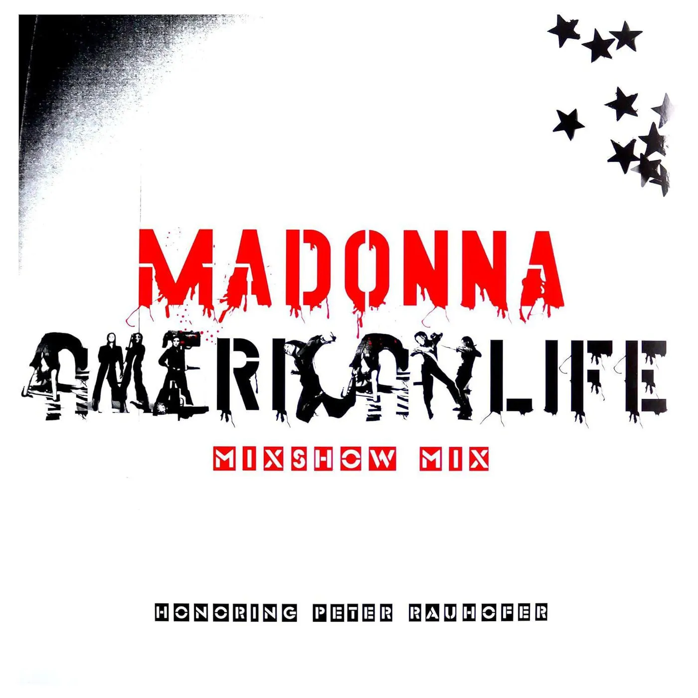 Madonna American Life Mixshow Mix (In Memory of Peter Rauhofer vinyl) 