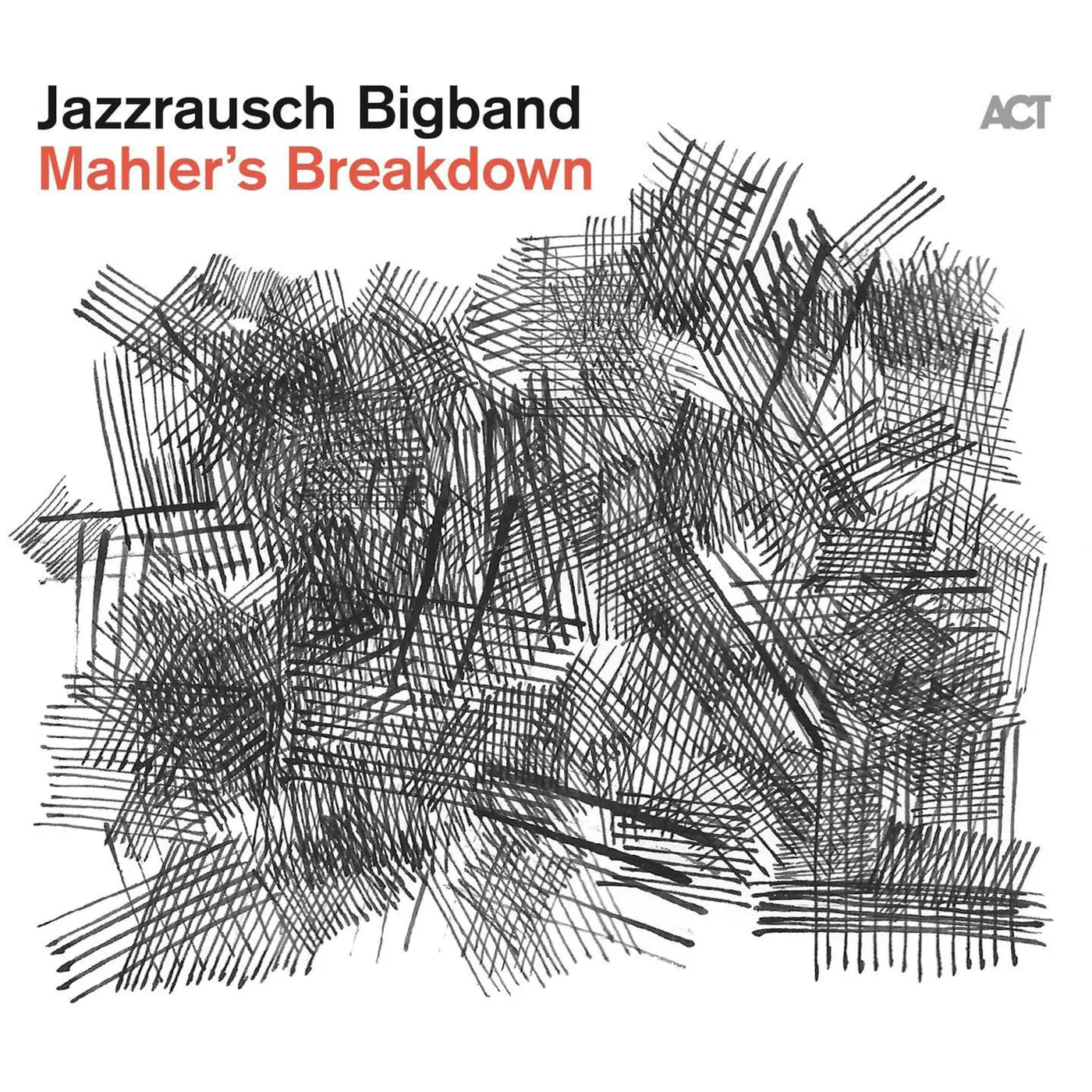 Jazzrausch Bigband MAHLER'S BREAKDOWN Vinyl Record