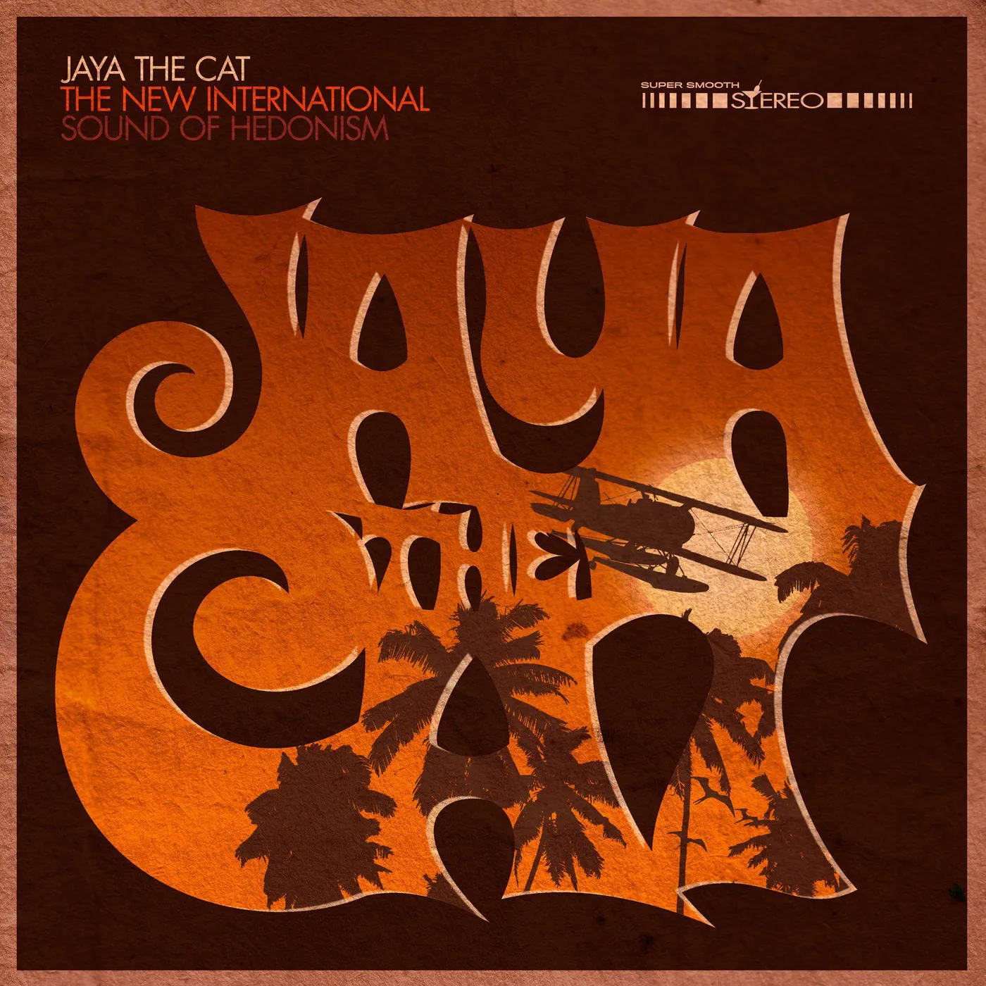 Jaya The Cat NEW INTERNATIONAL SOUND OF HEDONISM Vinyl Record