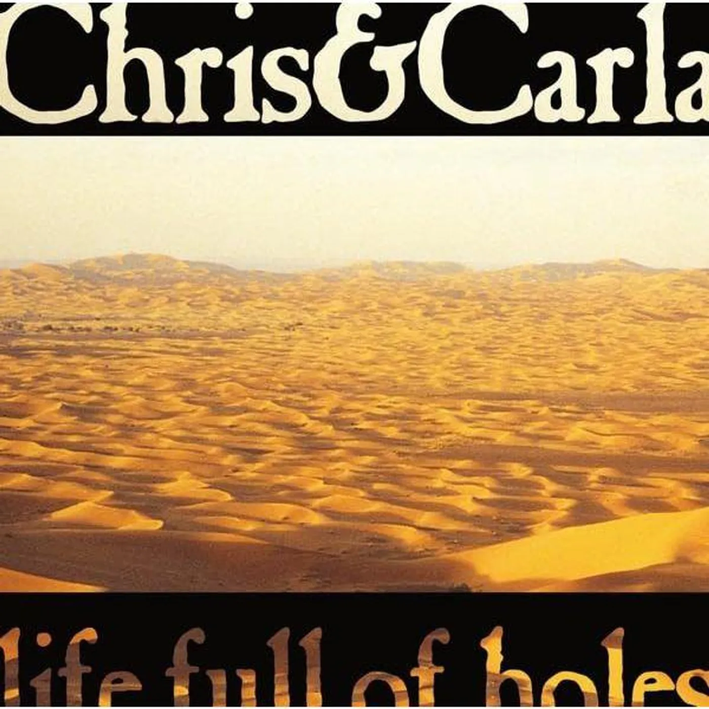 Chris & Carla Life Full of Holes (With CD) Vinyl Record