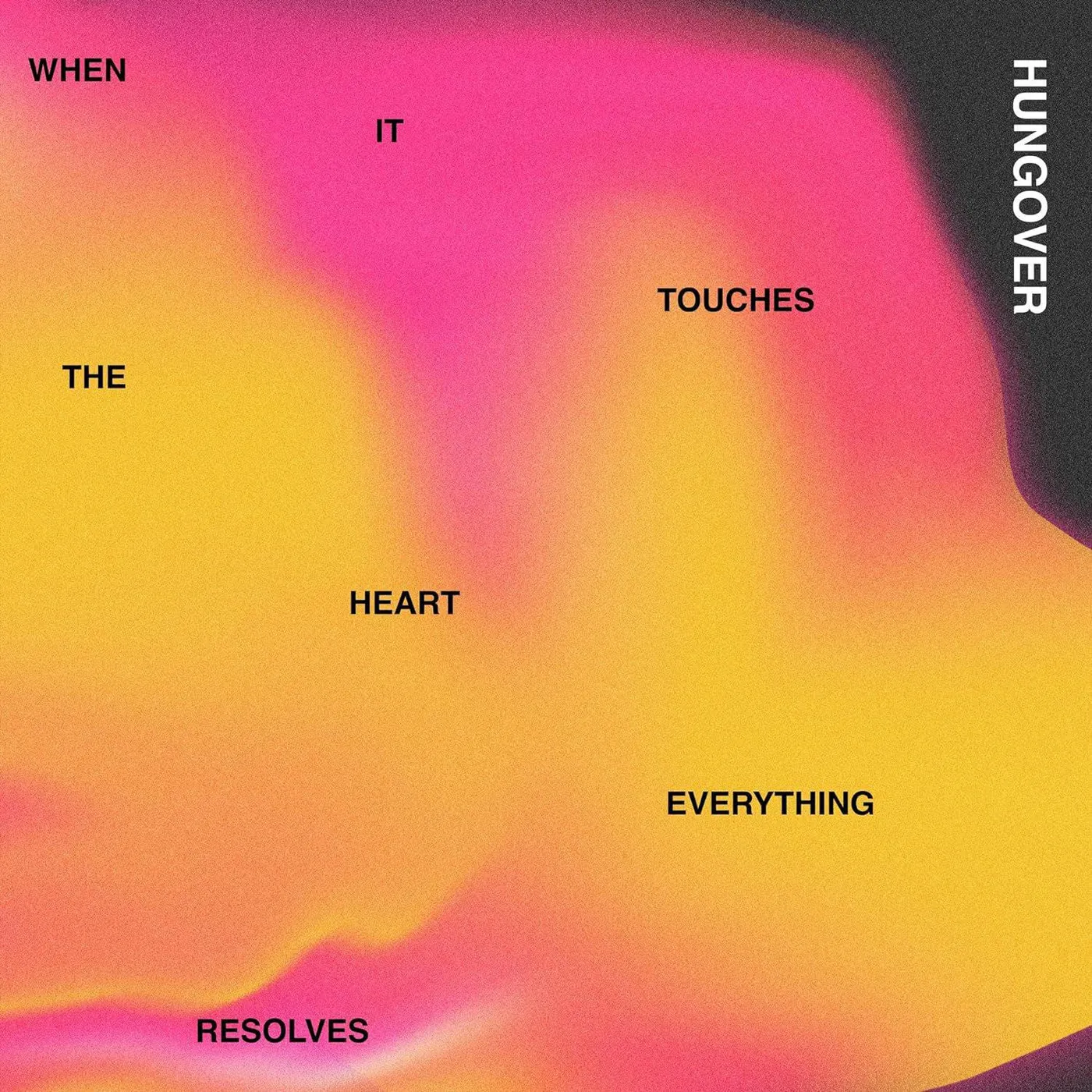 Hungover When It Touches The Heart Everything Resolves Vinyl Record