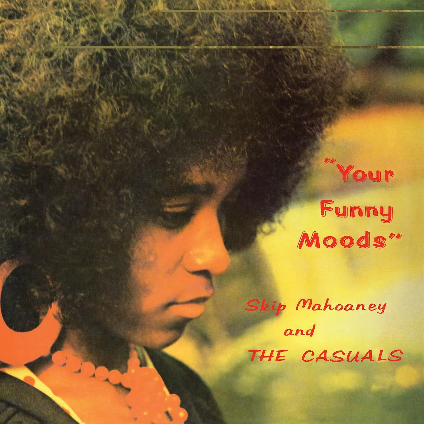 Skip Mahoney & The Casuals Your Funny Moods - 50th Anniversary Vinyl Record