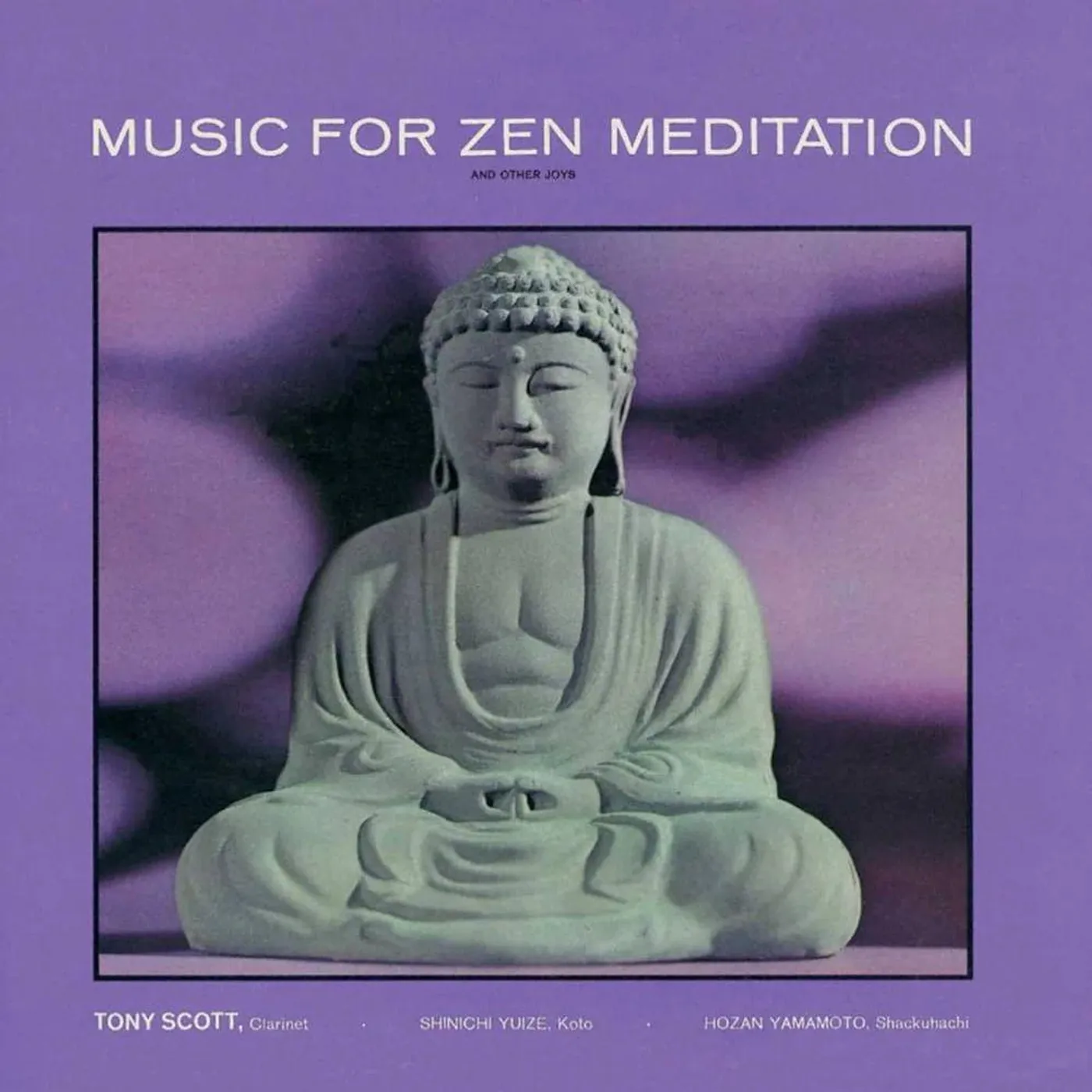 Tony Scott MUSC FOR ZEN MEDITATION Vinyl Record