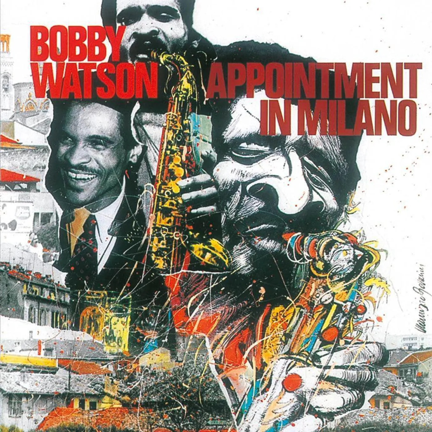 Bobby Watson Appointment in Milano (180G) Vinyl Record
