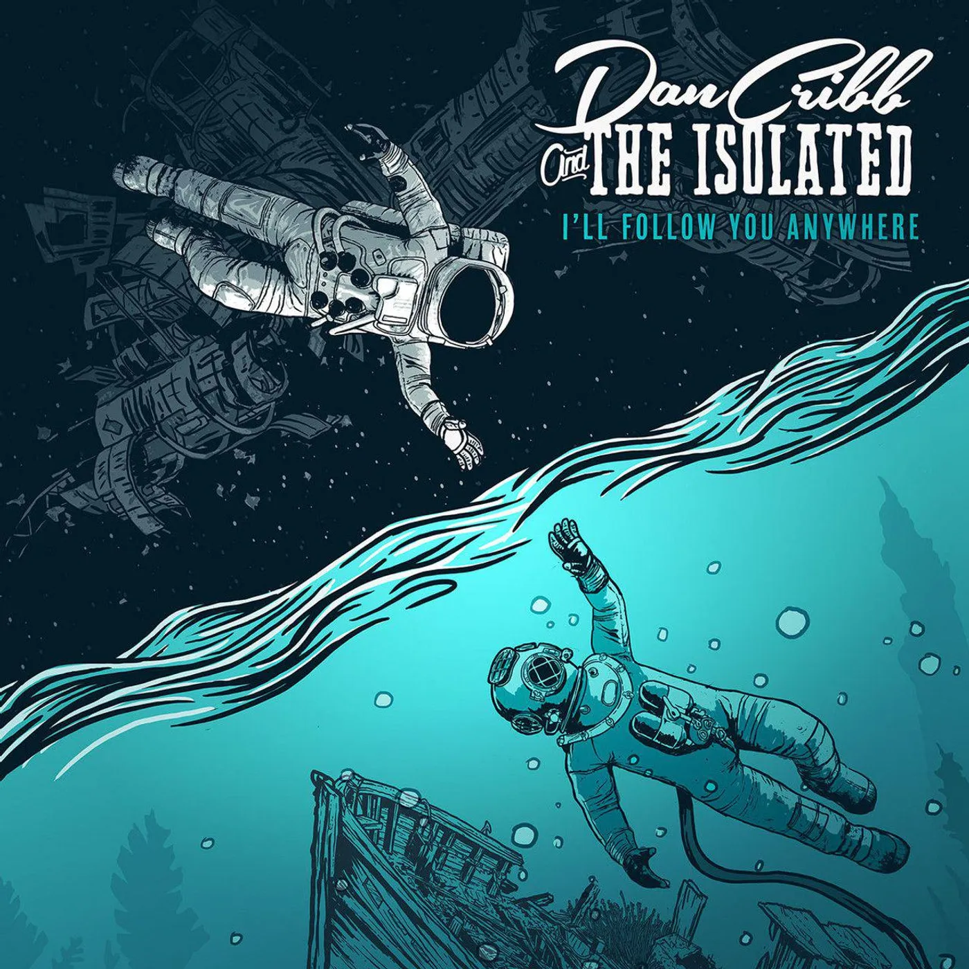 Dan Cribb & The Isolated I'll Follow You Anywhere Vinyl Record