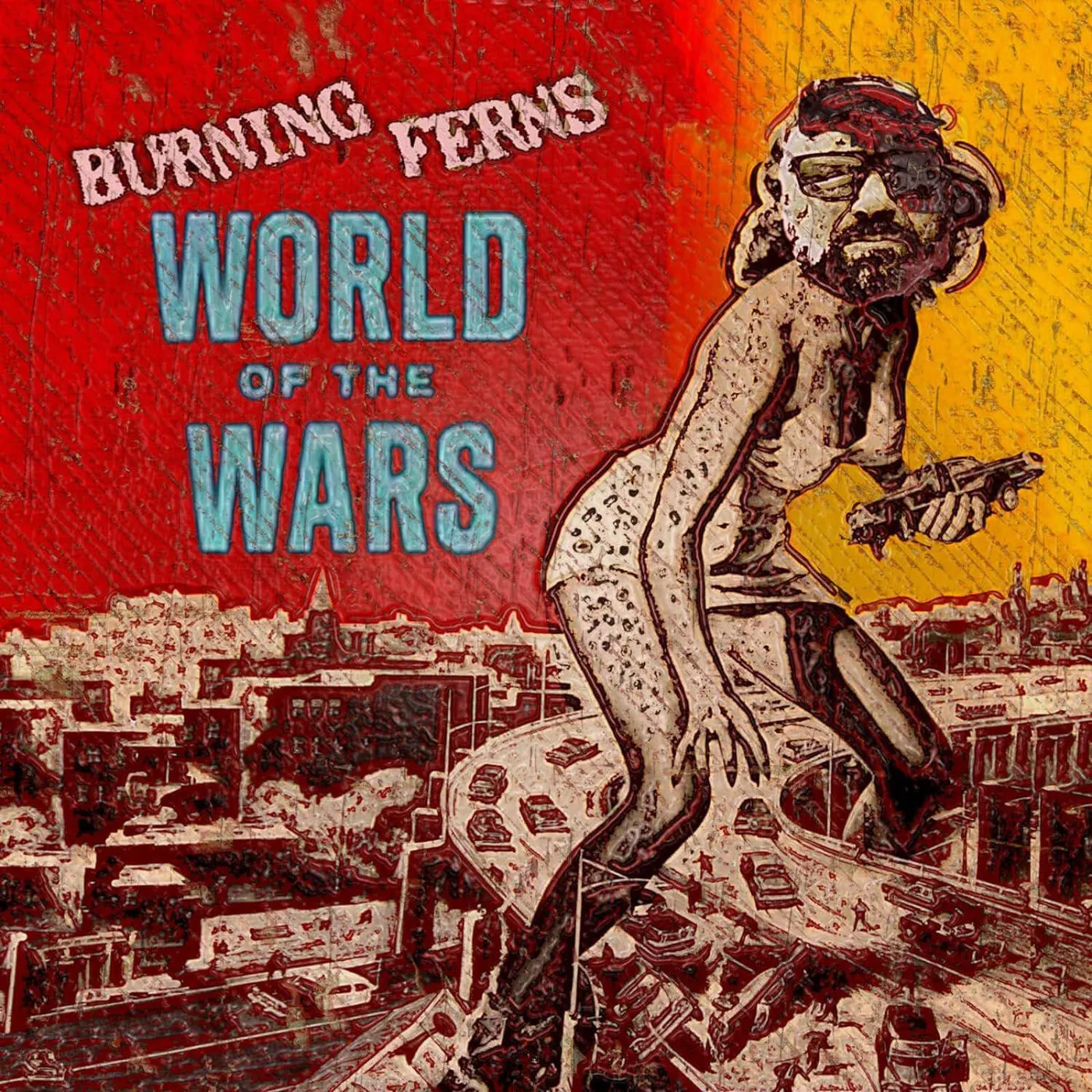 Burning Ferns World Of The Wars Vinyl Record