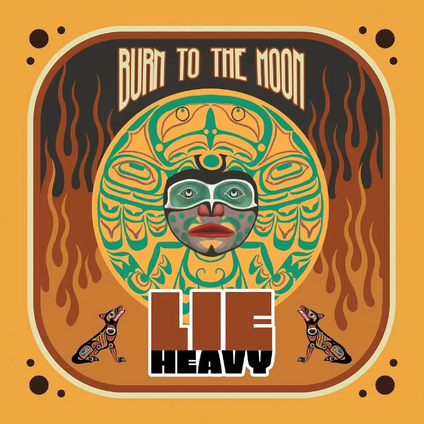 Lie Heavy Burn To The Moon Vinyl Record