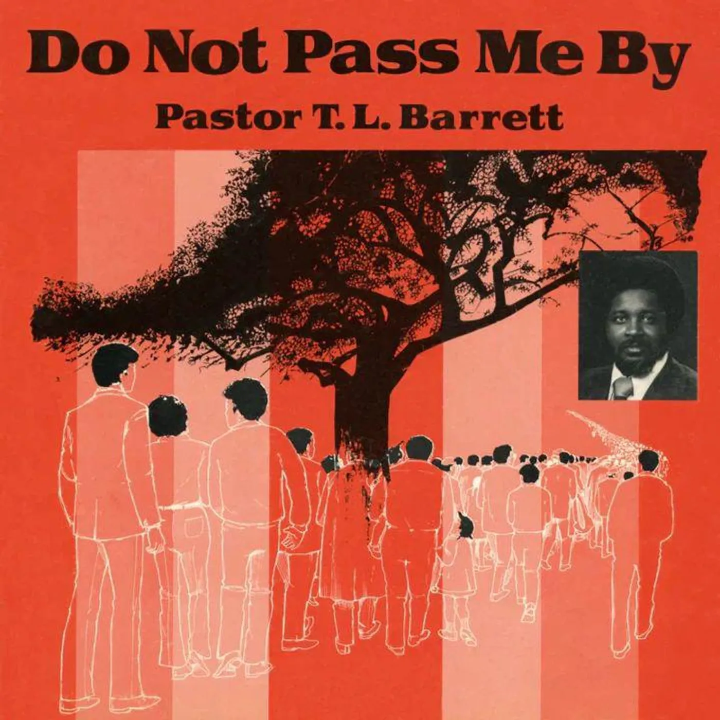 Pastor T.L. Barrett and the Youth for Christ Choir Do Not Pass Me By Vol. I (Red) Vinyl Record