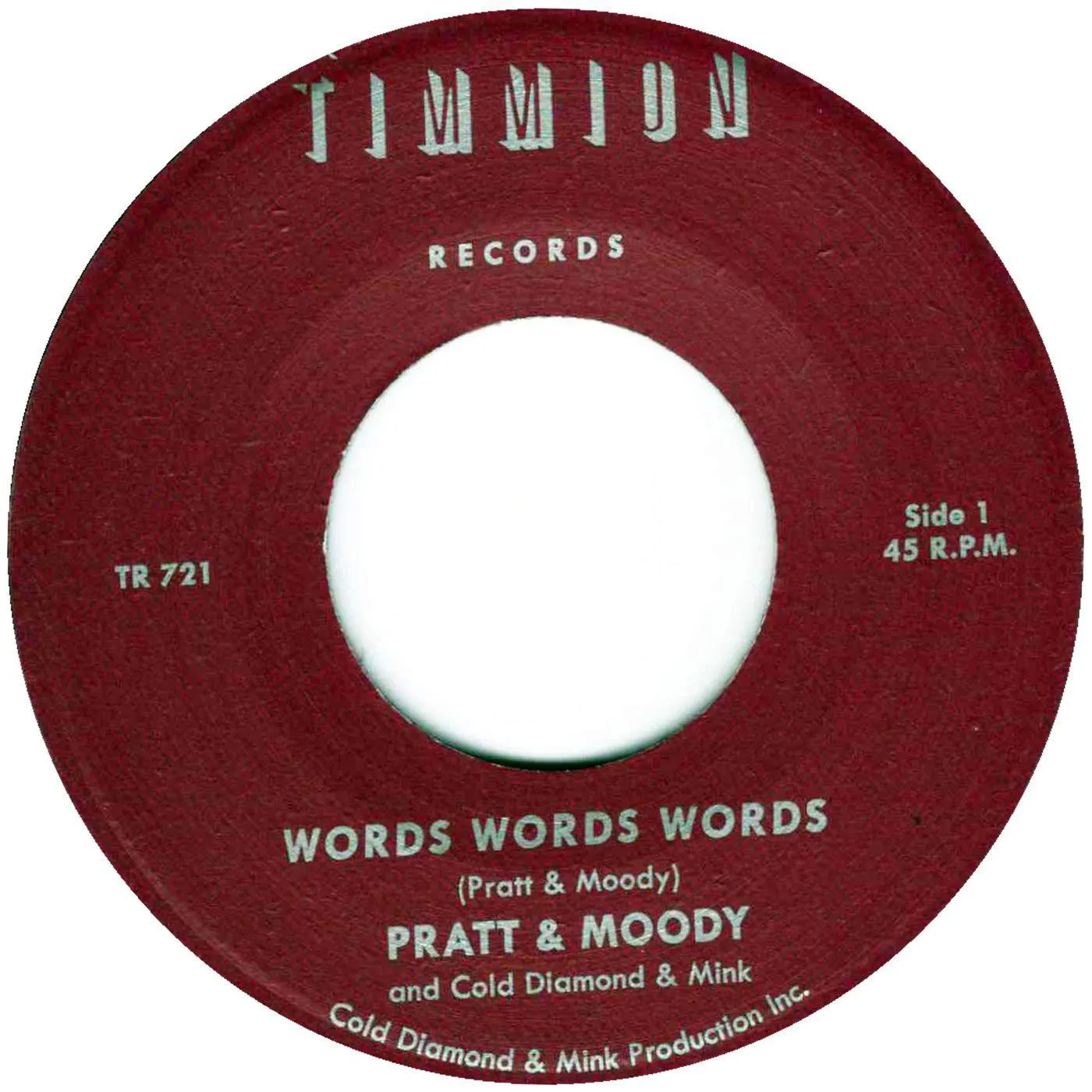 Pratt & Moody / Cold Diamond & Mink Words Words Words/Words Words Words (Instrumental) Vinyl Record