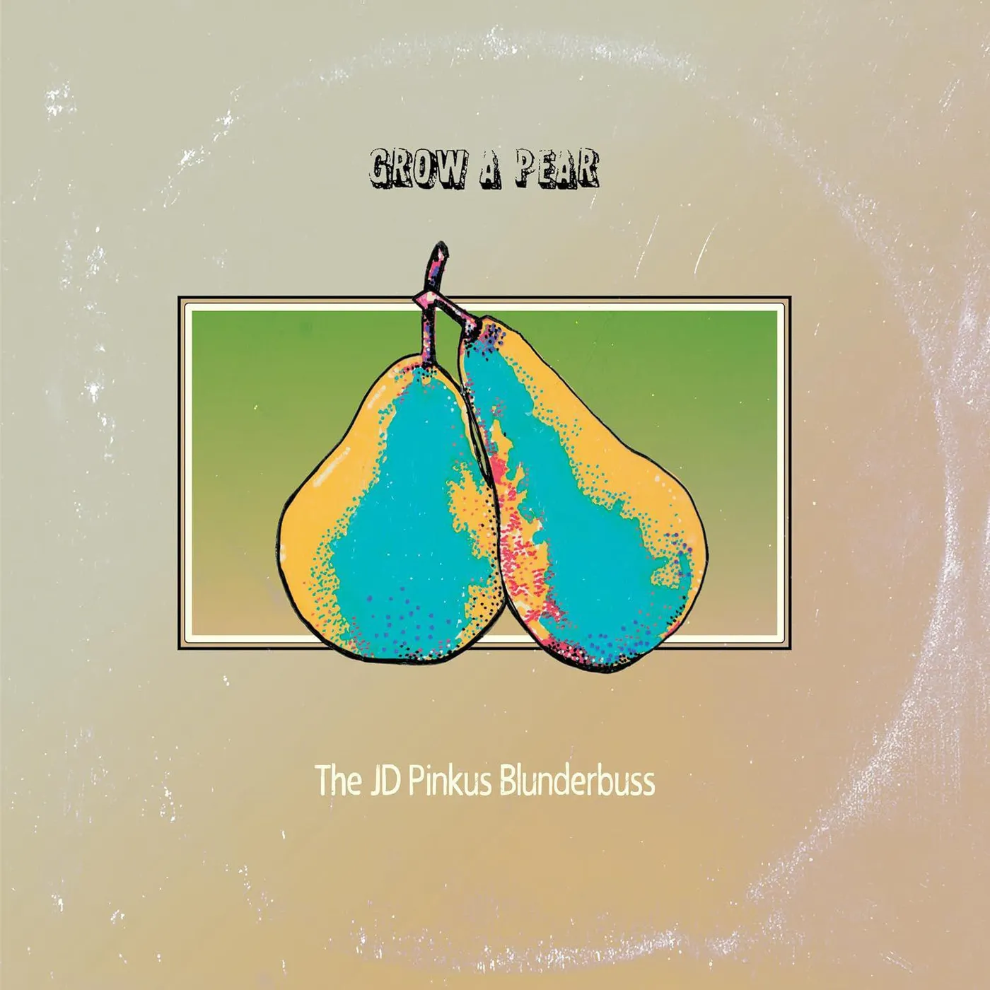 JD Pinkus Grow A Pear (Clear) Vinyl Record