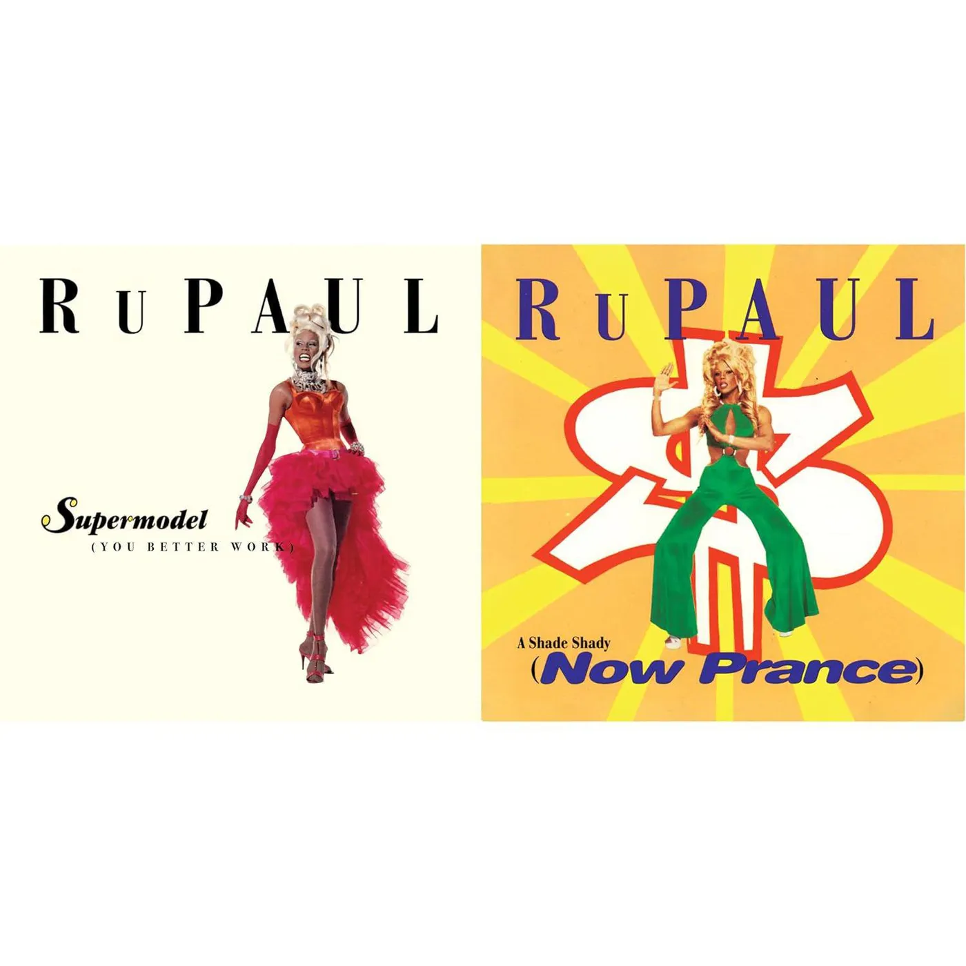 RuPaul Supermodel (You Better Work) / Shade Shady Vinyl Record