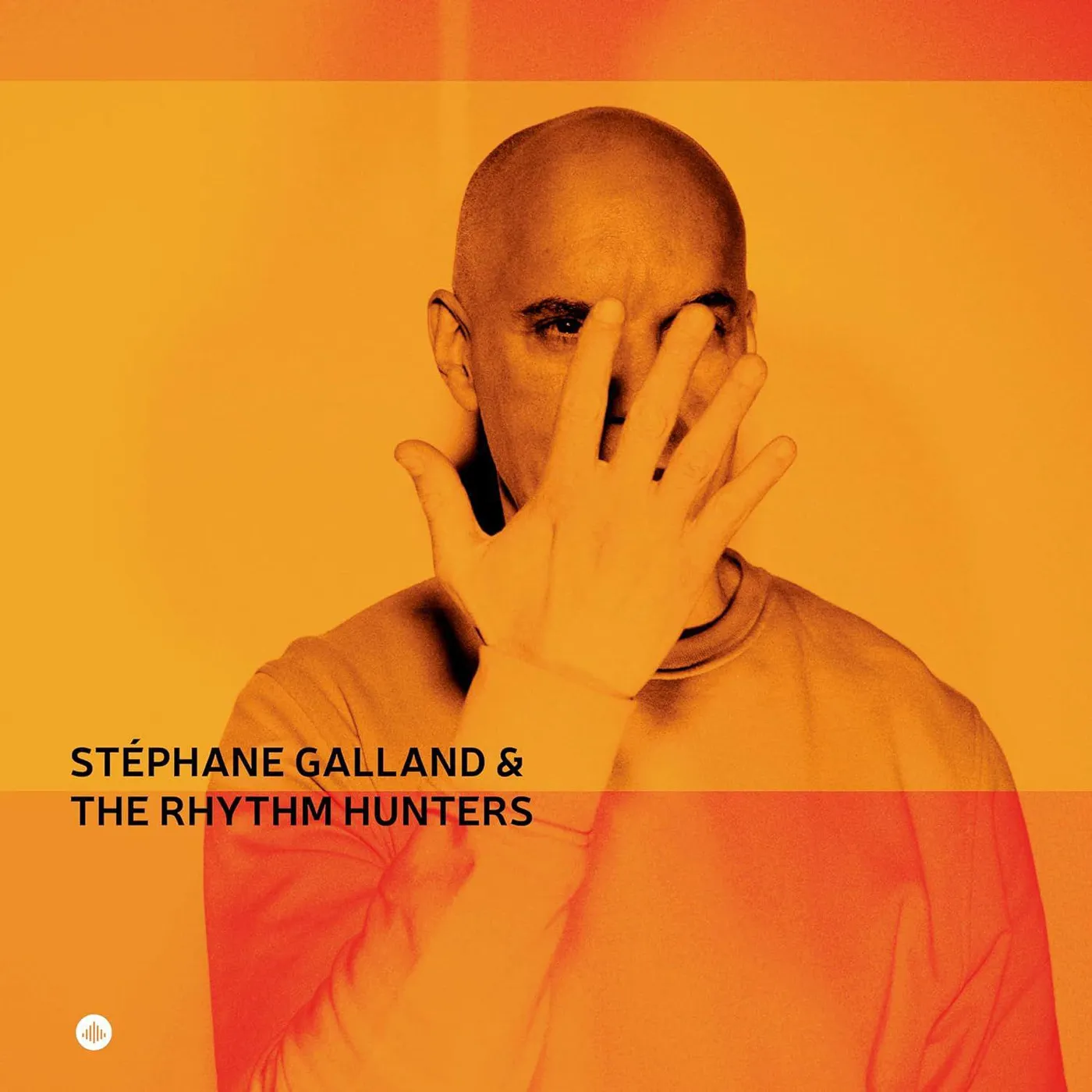 Stéphane Galland & The Rhythm Hunters Vinyl Record
