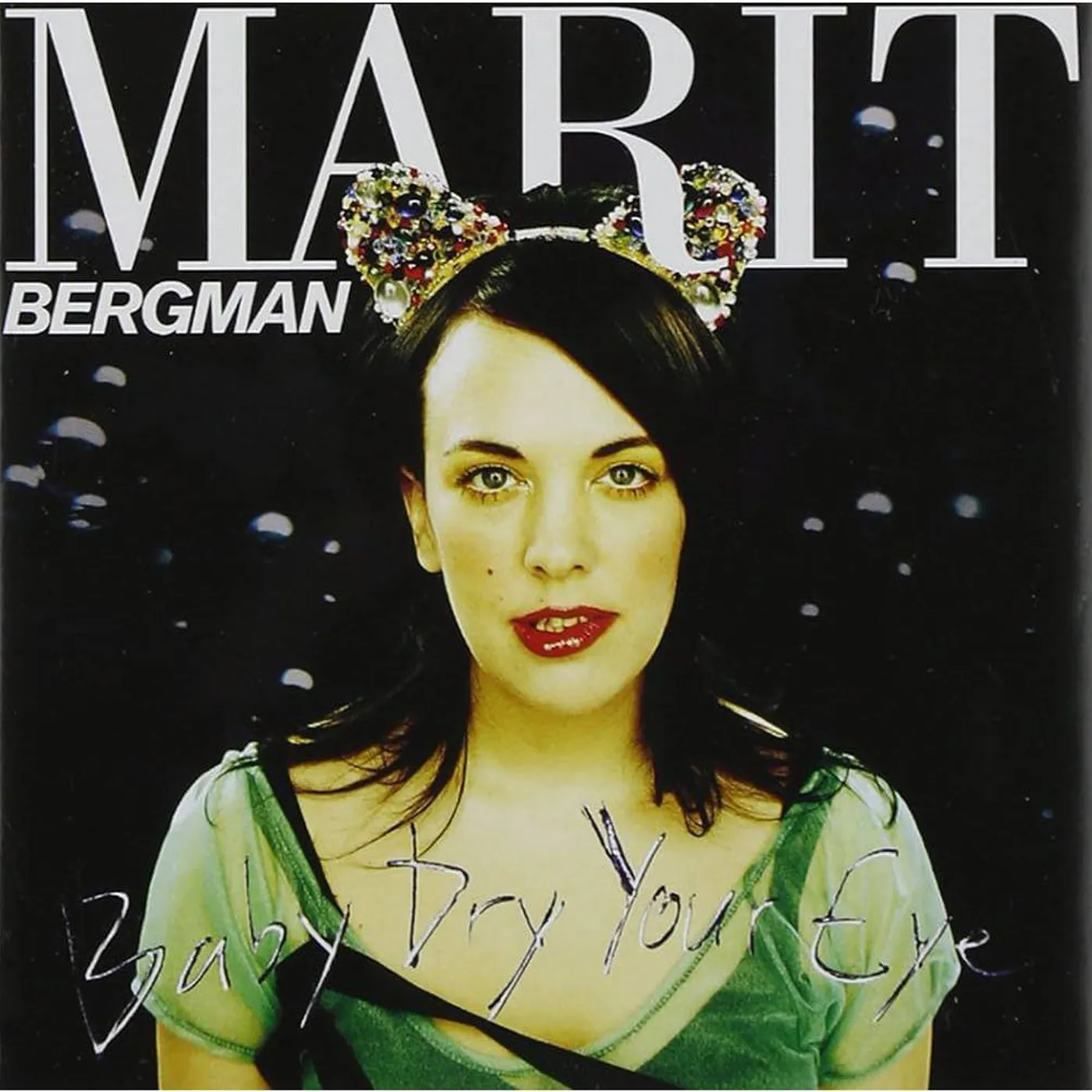 Marit Bergman Baby Dry Your Eye Vinyl Record