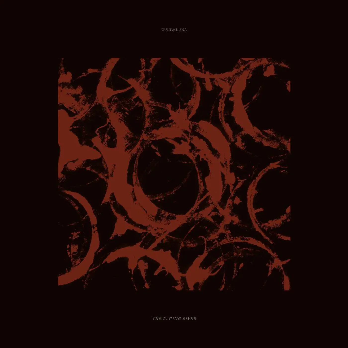 Cult Of Luna RAGING RIVER Vinyl Record
