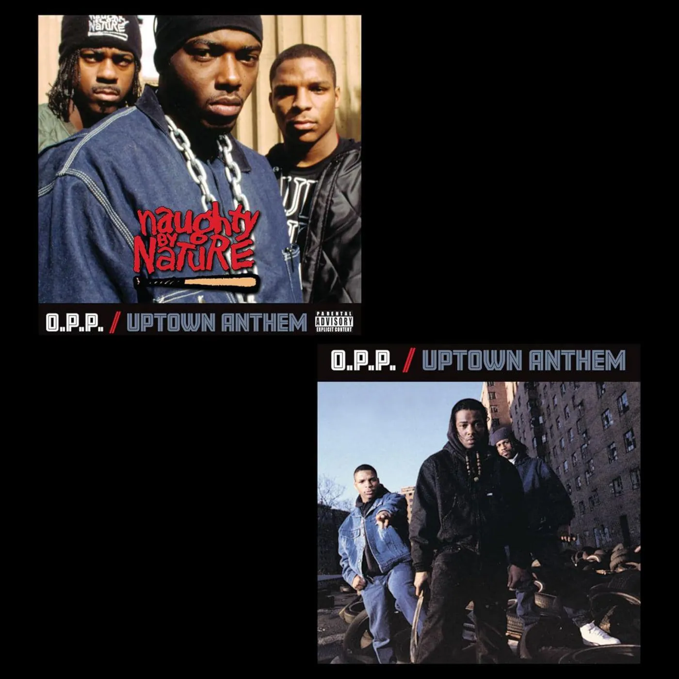 Naughty By Nature O.P.P. / UPTOWN ANTHEM Vinyl Record