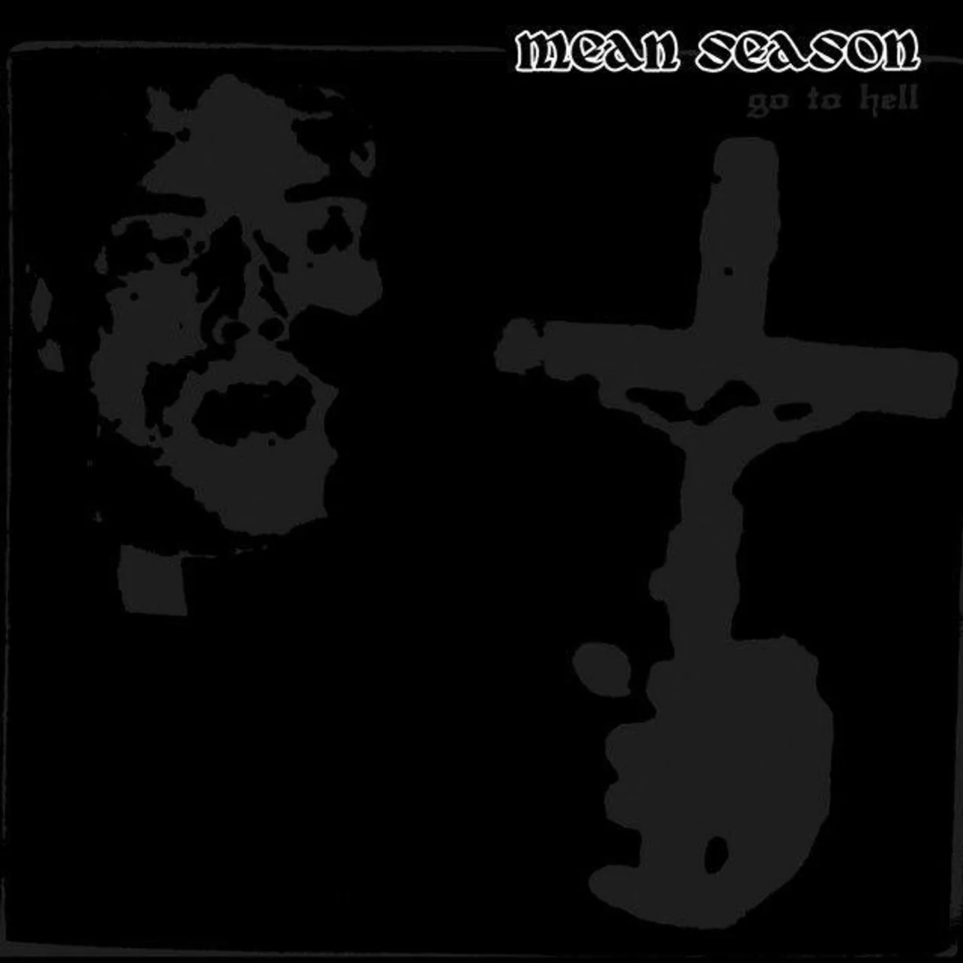 The Mean Season Go To Hell Vinyl Record