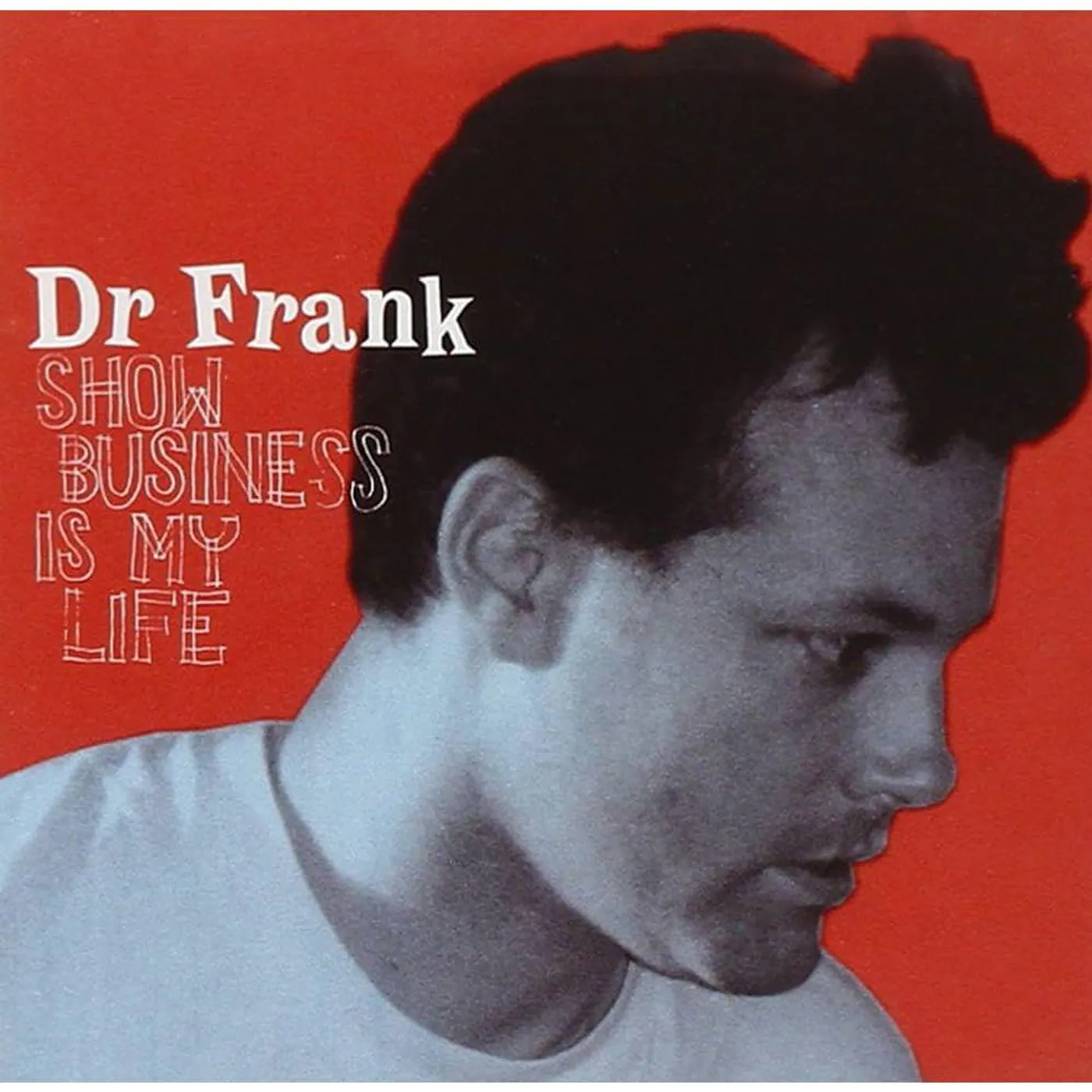 Dr. Frank Show Business Is My Life Vinyl Record