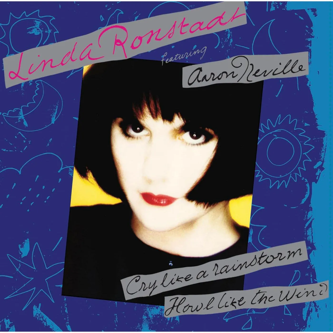 Linda Ronstadt Cry Like A Rainstorm - Howl Like The Wind (Anniv Edition/Blue) Vinyl Record