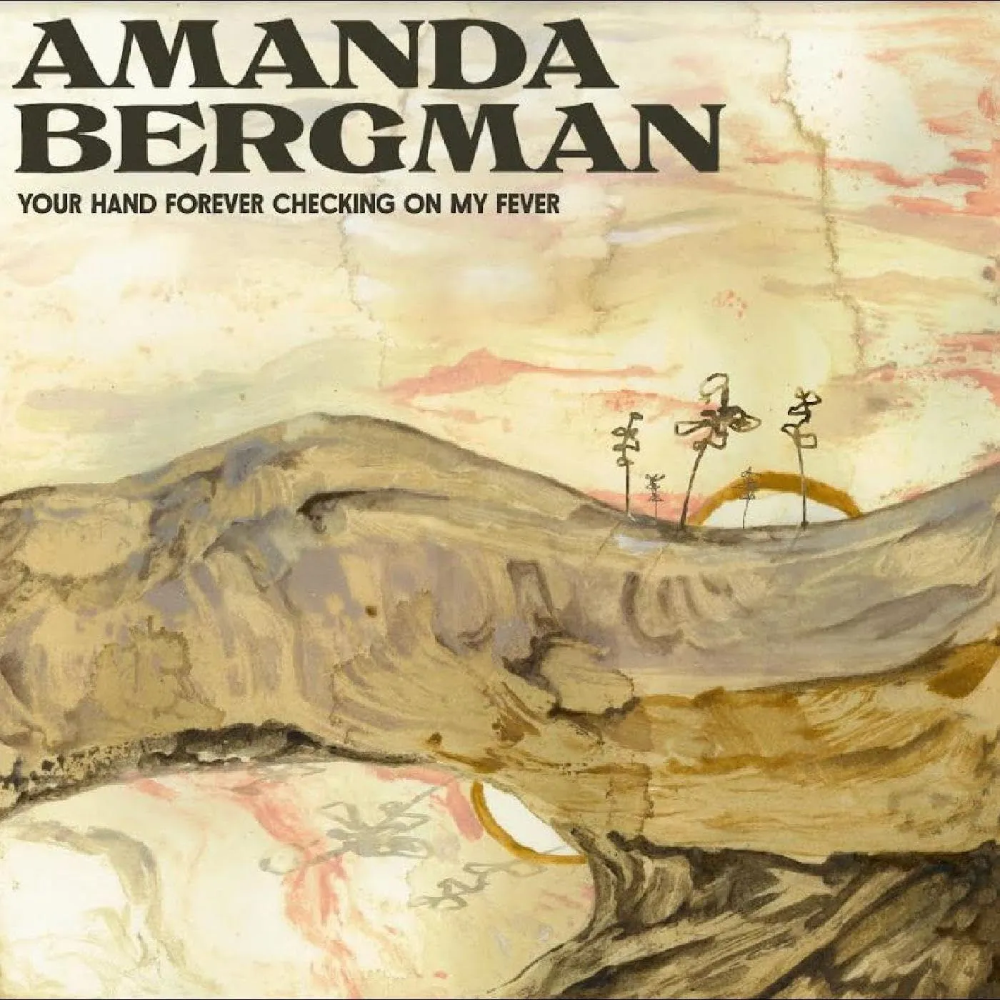 Amanda Bergman Your Hand Forever Checking On My Fever Vinyl Record