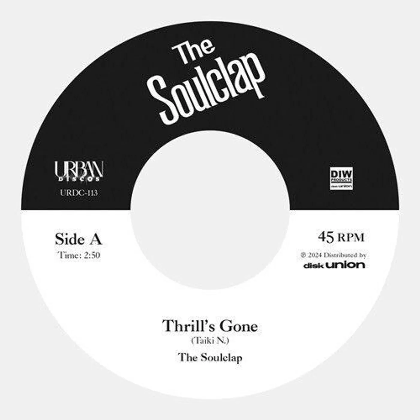 SoulClap Thrill's Gone / When I Get Low (7in) Vinyl Record