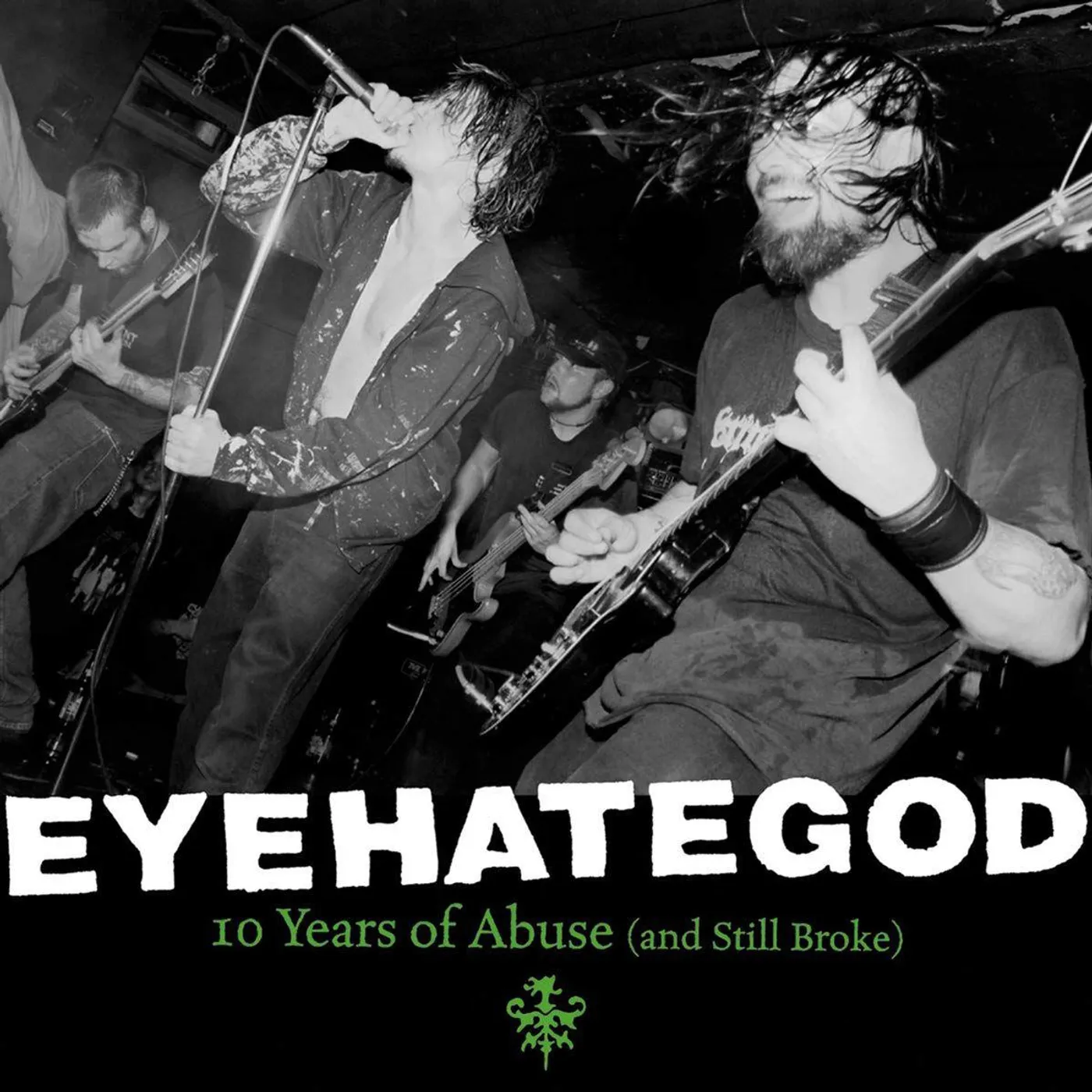 Eyehategod 10 YEARS OF ABUSE AND STILL BROKE Vinyl Record