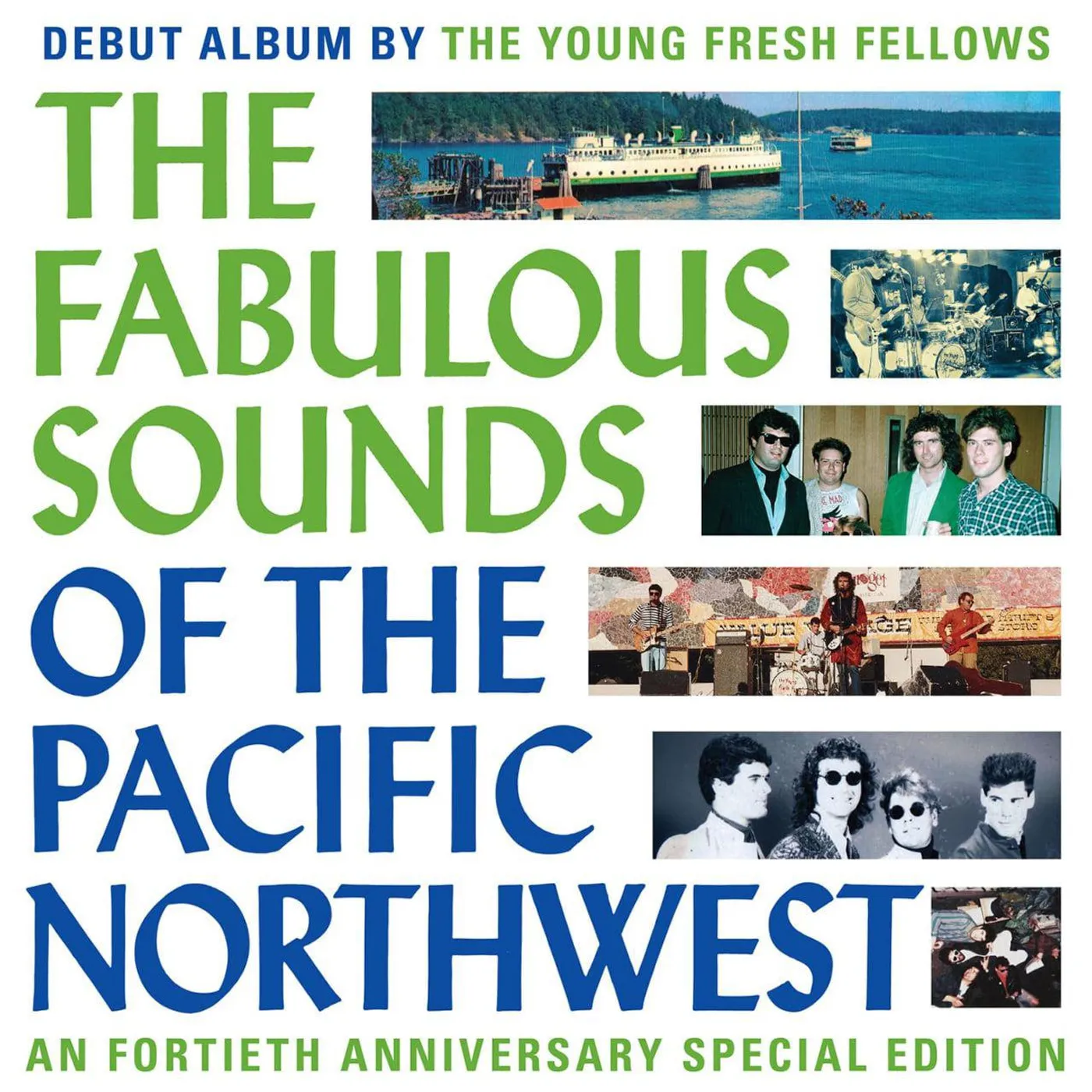 The Young Fresh Fellows The Fabulous Sounds Of The Pacific Northwest (40th Anniversary Edition) Vinyl Record