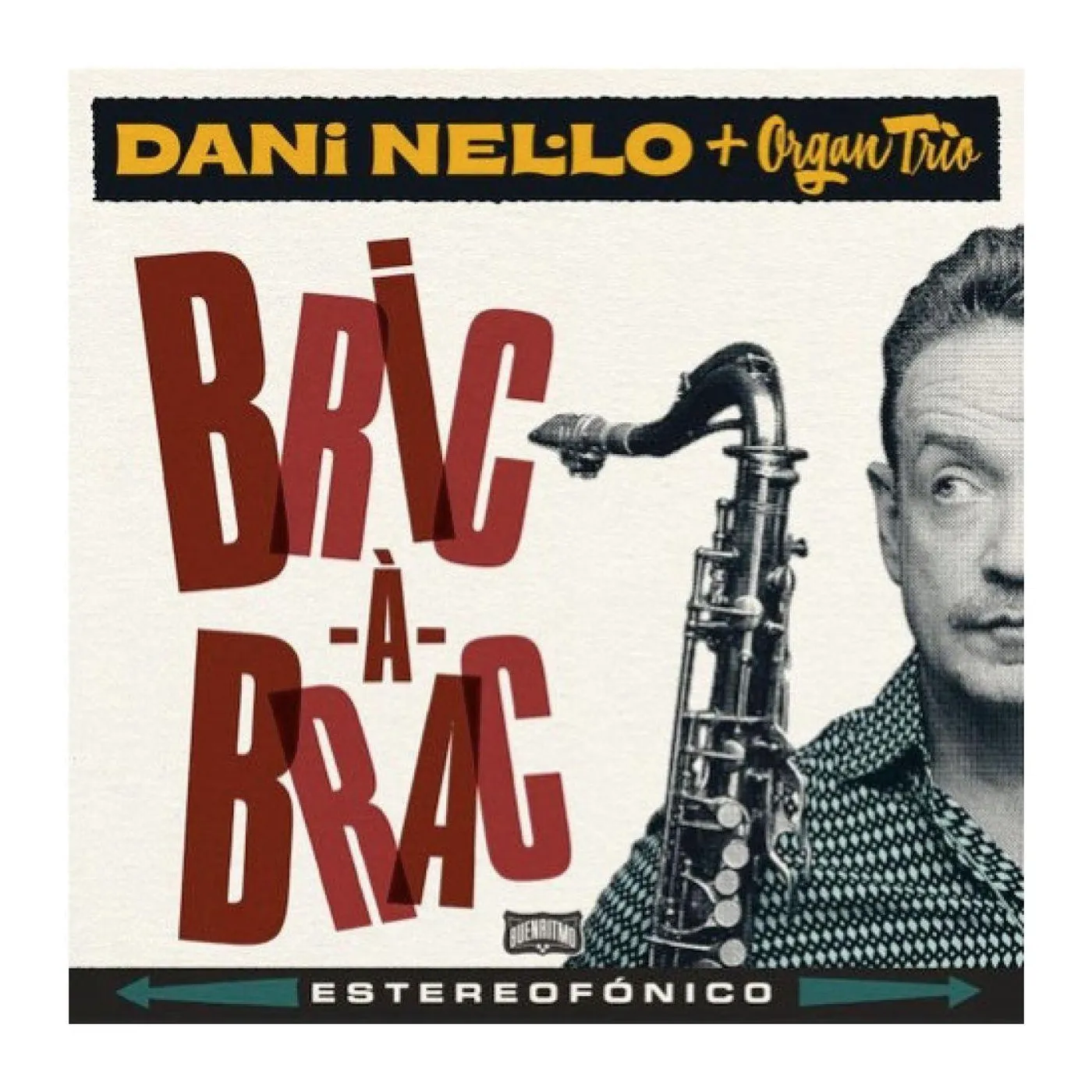 Dani Nel.Lo / Organ Trio BRIC-A-BRAC Vinyl Record