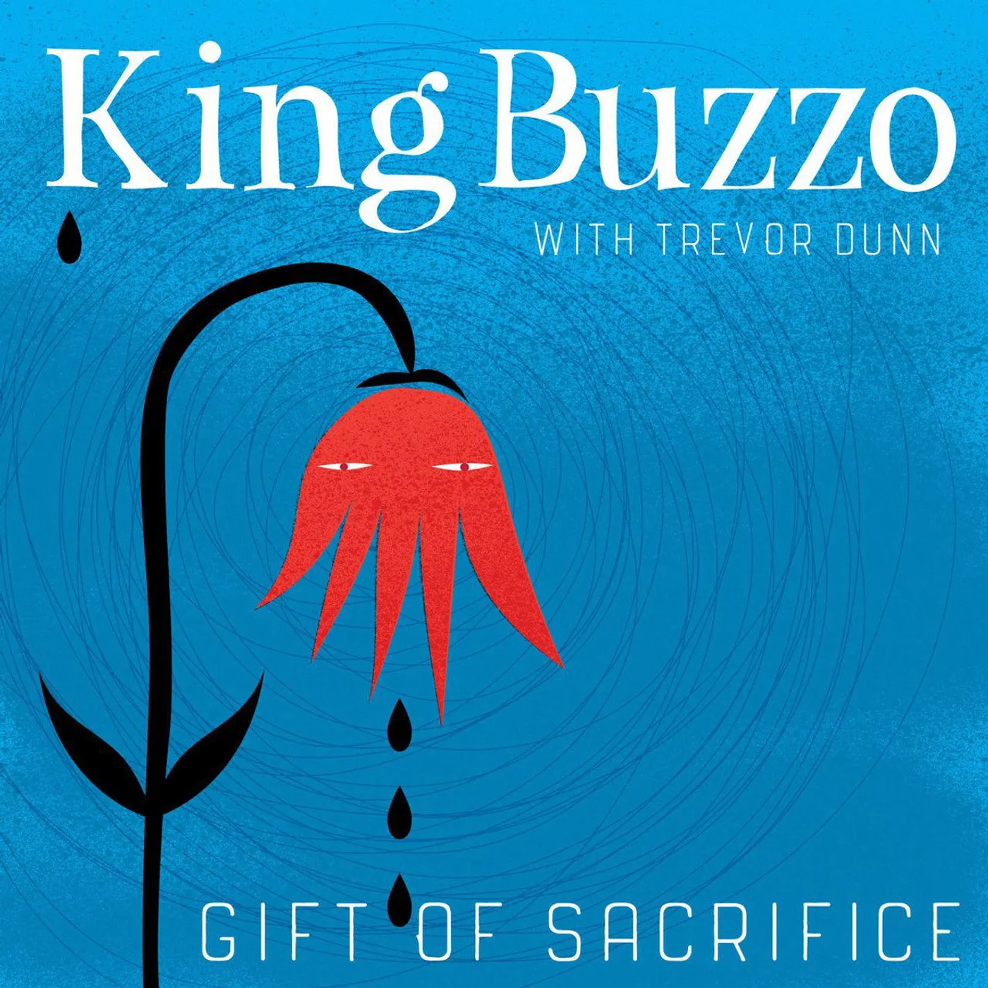 King Buzzo This Machine Kills Artists + Gift Of Sacrifice Vinyl Record