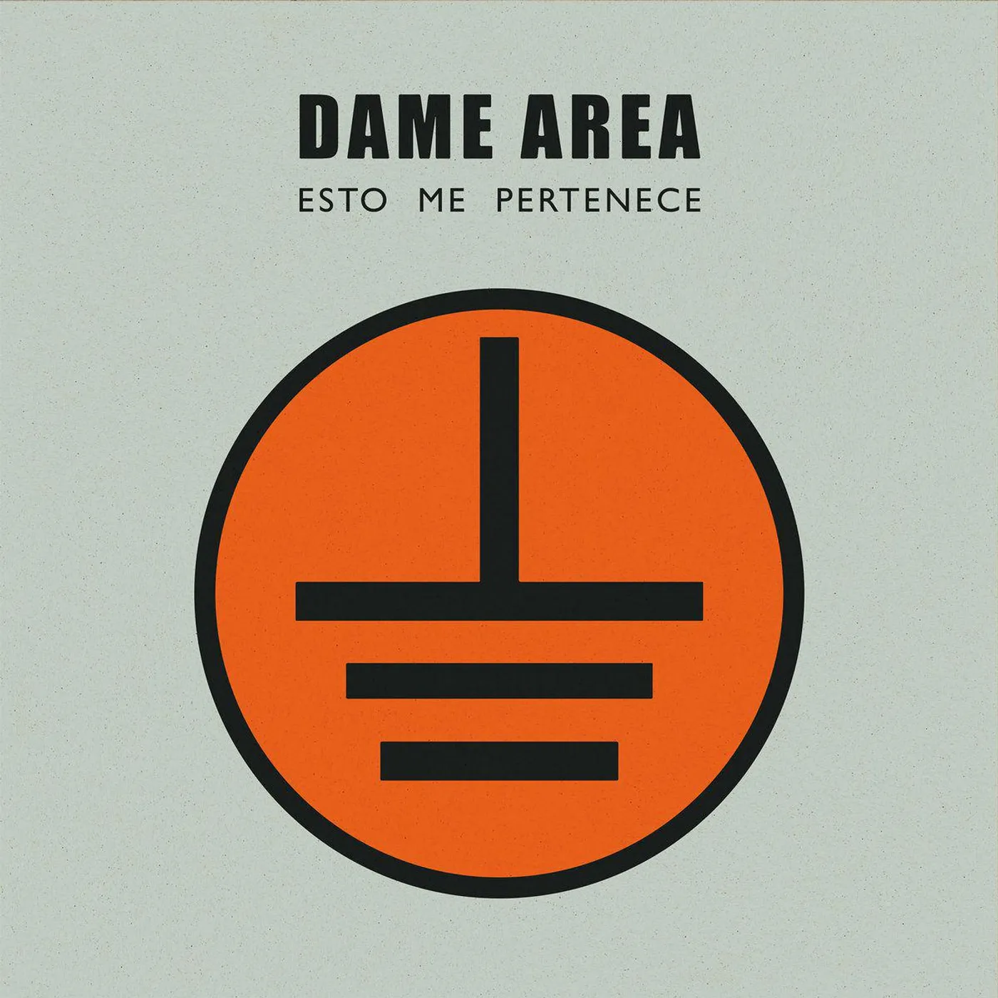 Dame Area Esto Me Pertenece Vinyl Record