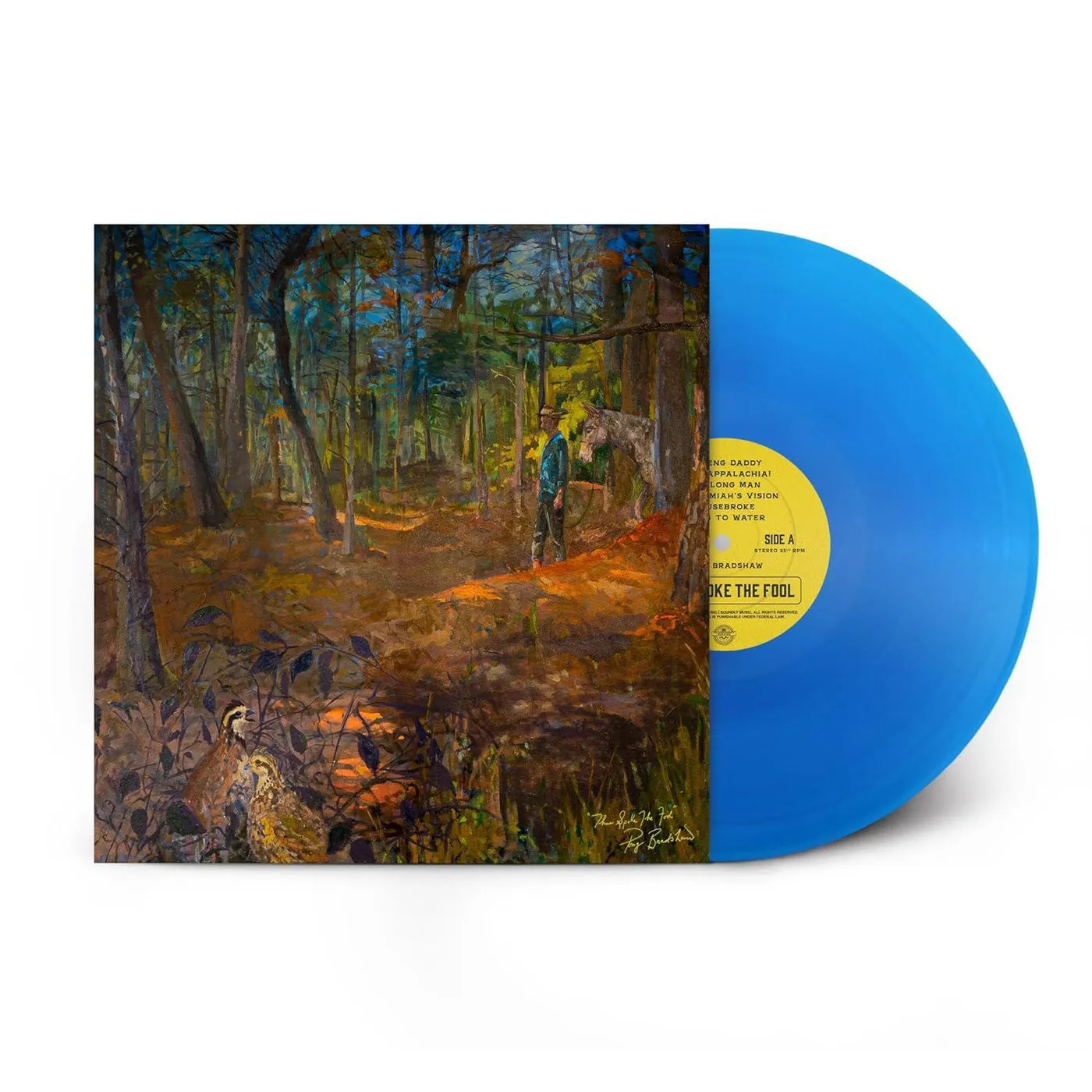 Pony Bradshaw Thus Spoke The Fool (Blue) Vinyl Record