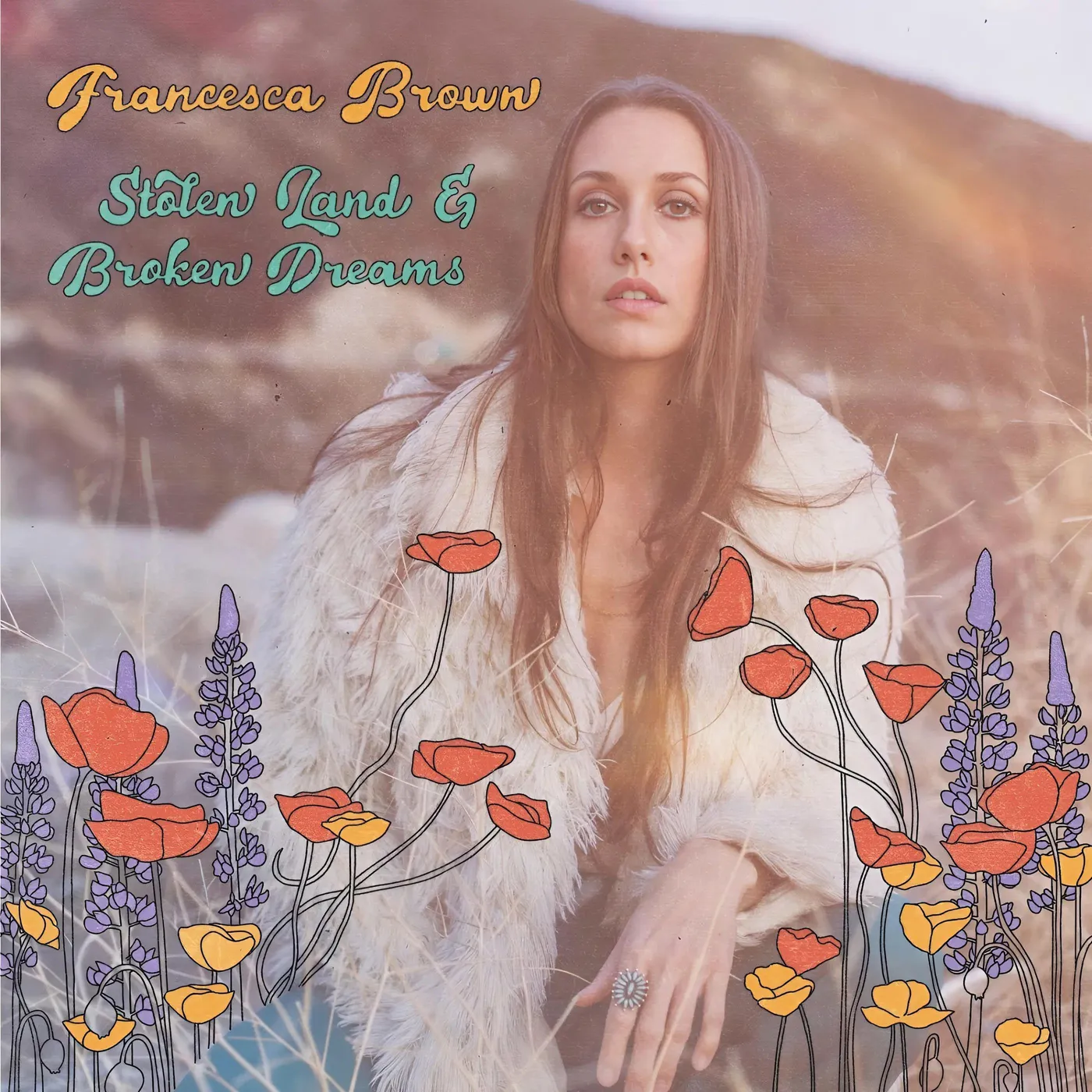 Francesca Brown Stolen Land & Broken Dreams Vinyl Record	
