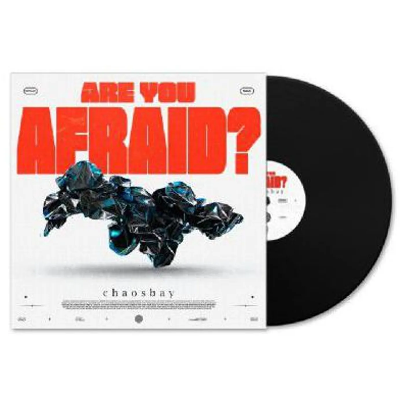 Chaosbay Are You Afraid (OFGV) Vinyl Record