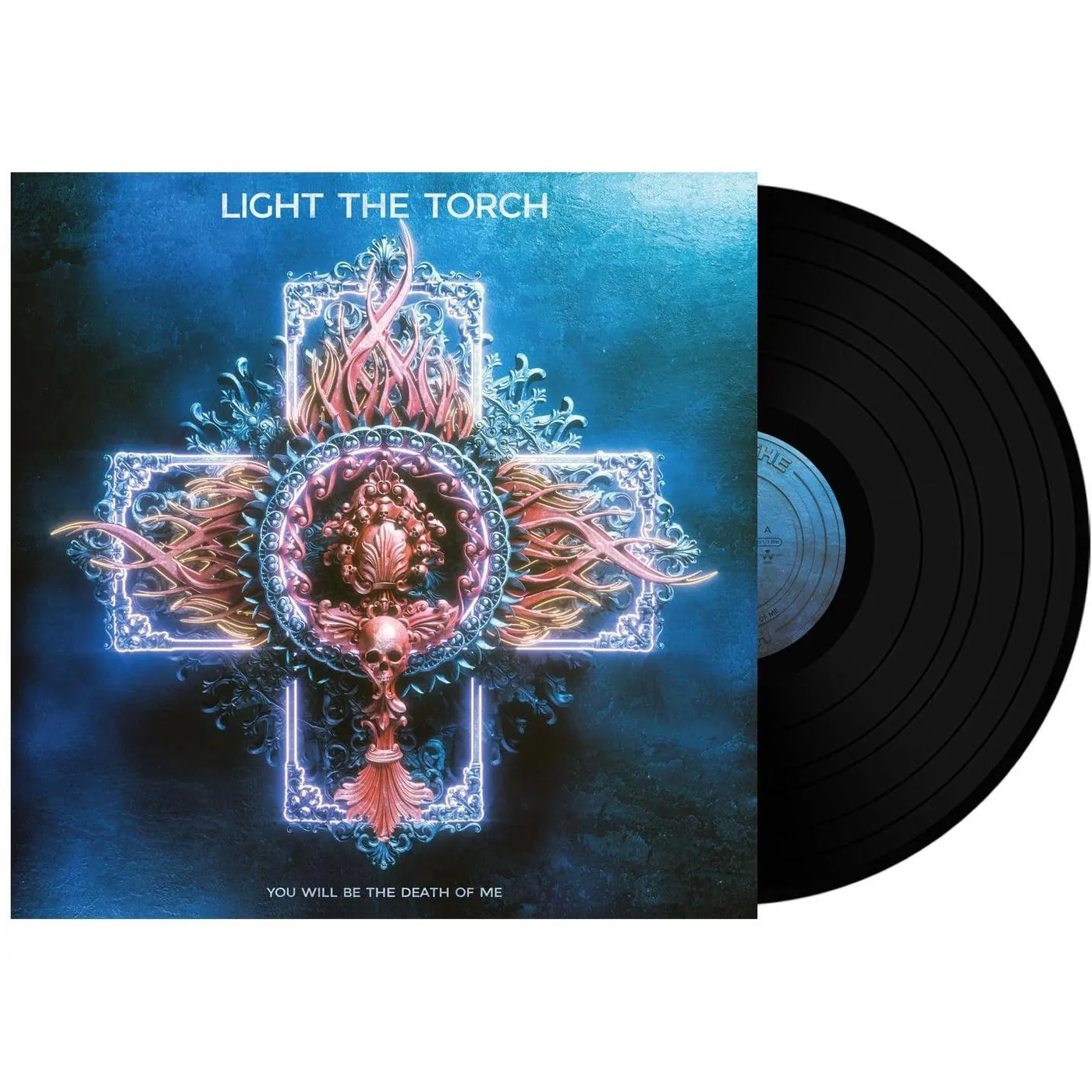 Light The Torch You Will Be The Death Of Me Vinyl Record