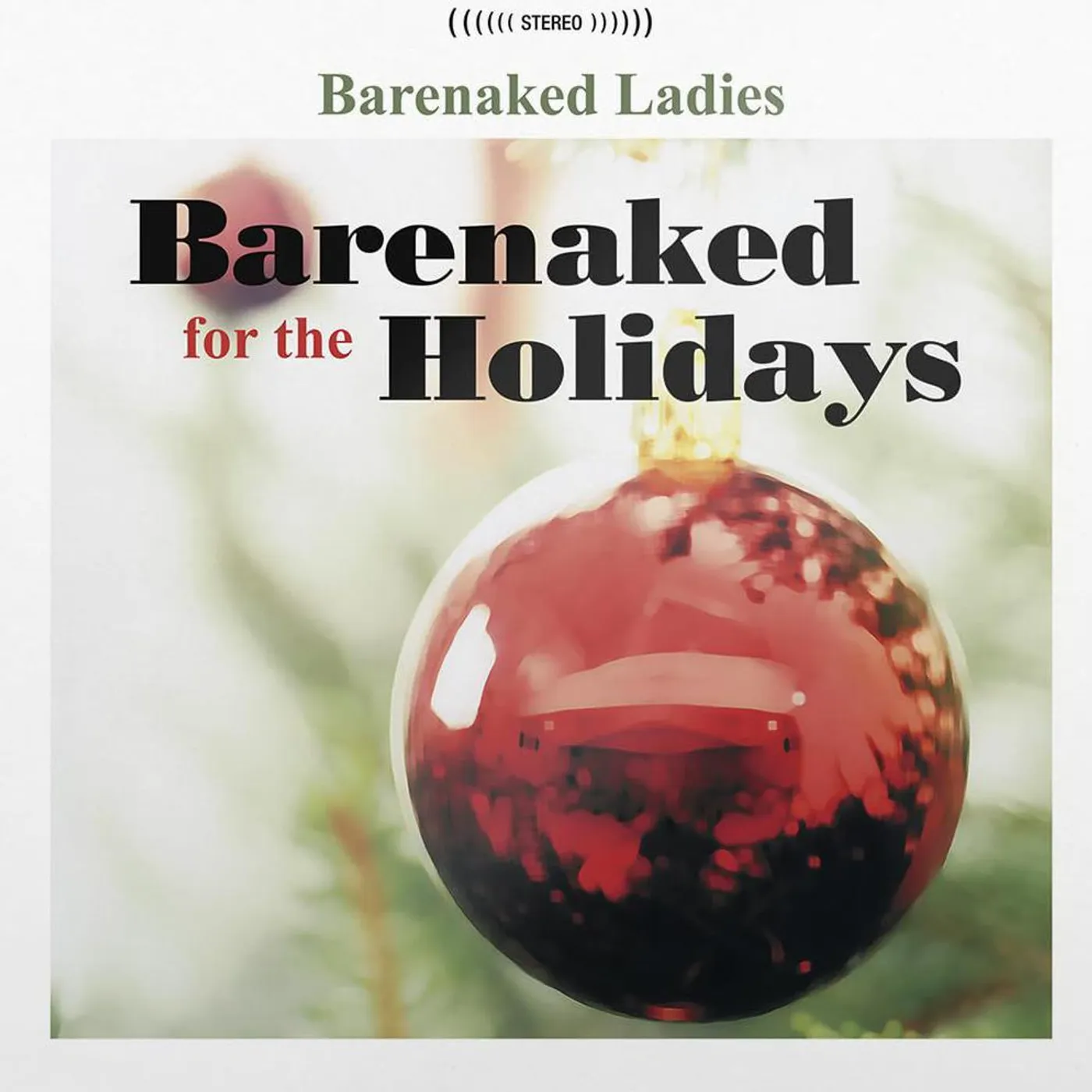 Barenaked Ladies For The Holidays Vinyl Record