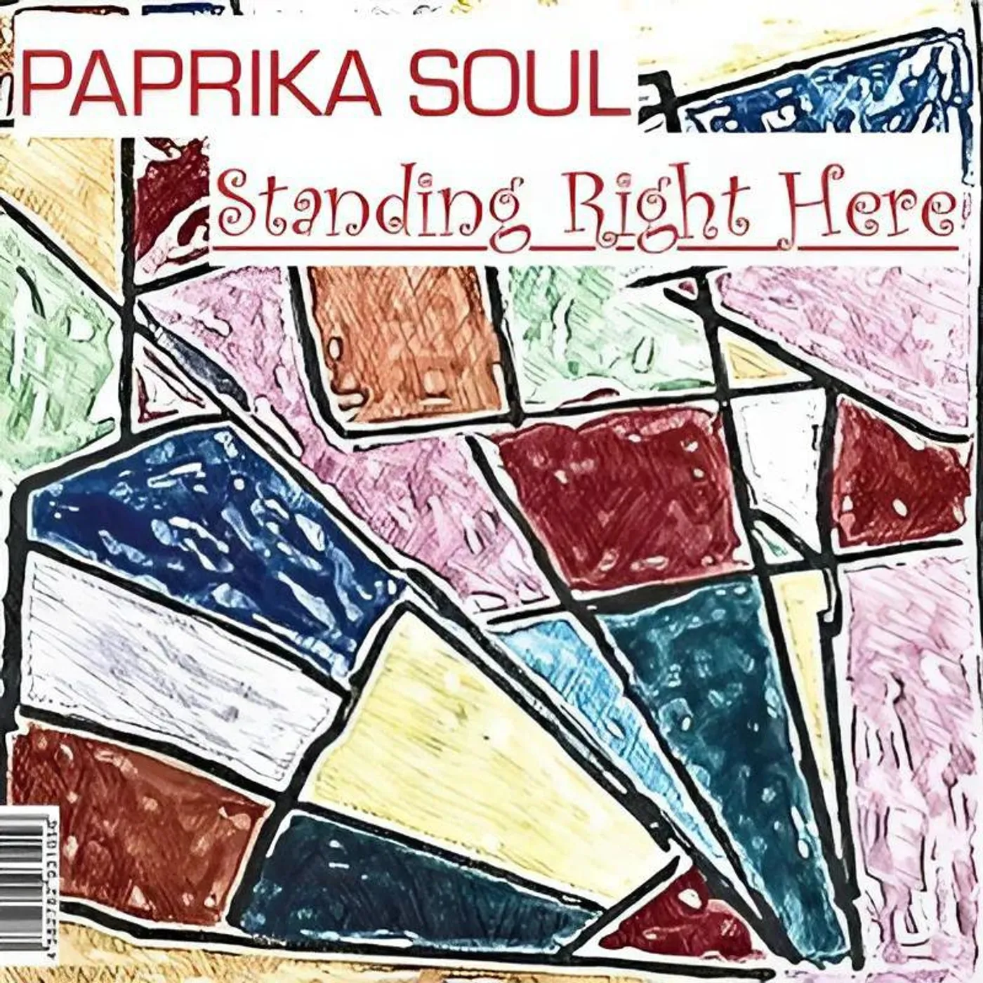 Paprika Soul Standing Right Here Vinyl Record