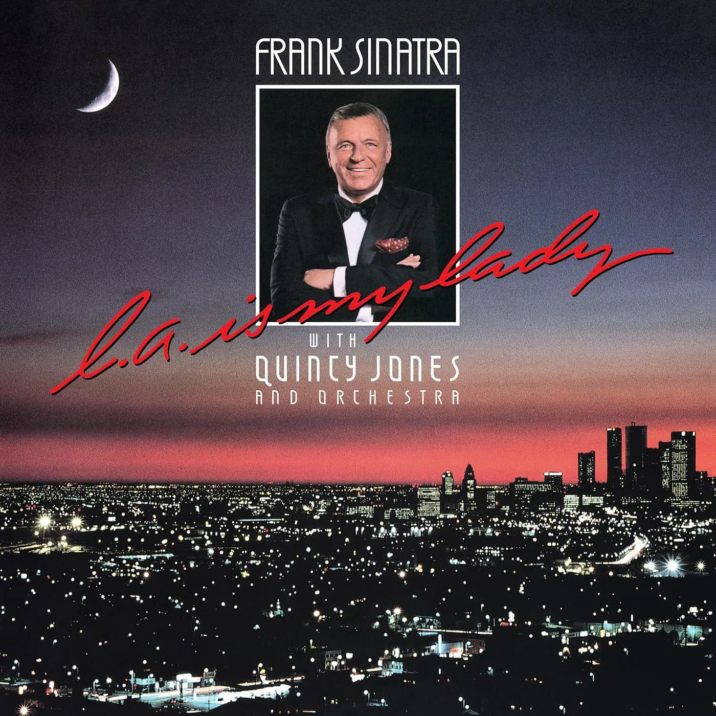 Frank Sinatra L.A. Is My Lady Vinyl Record