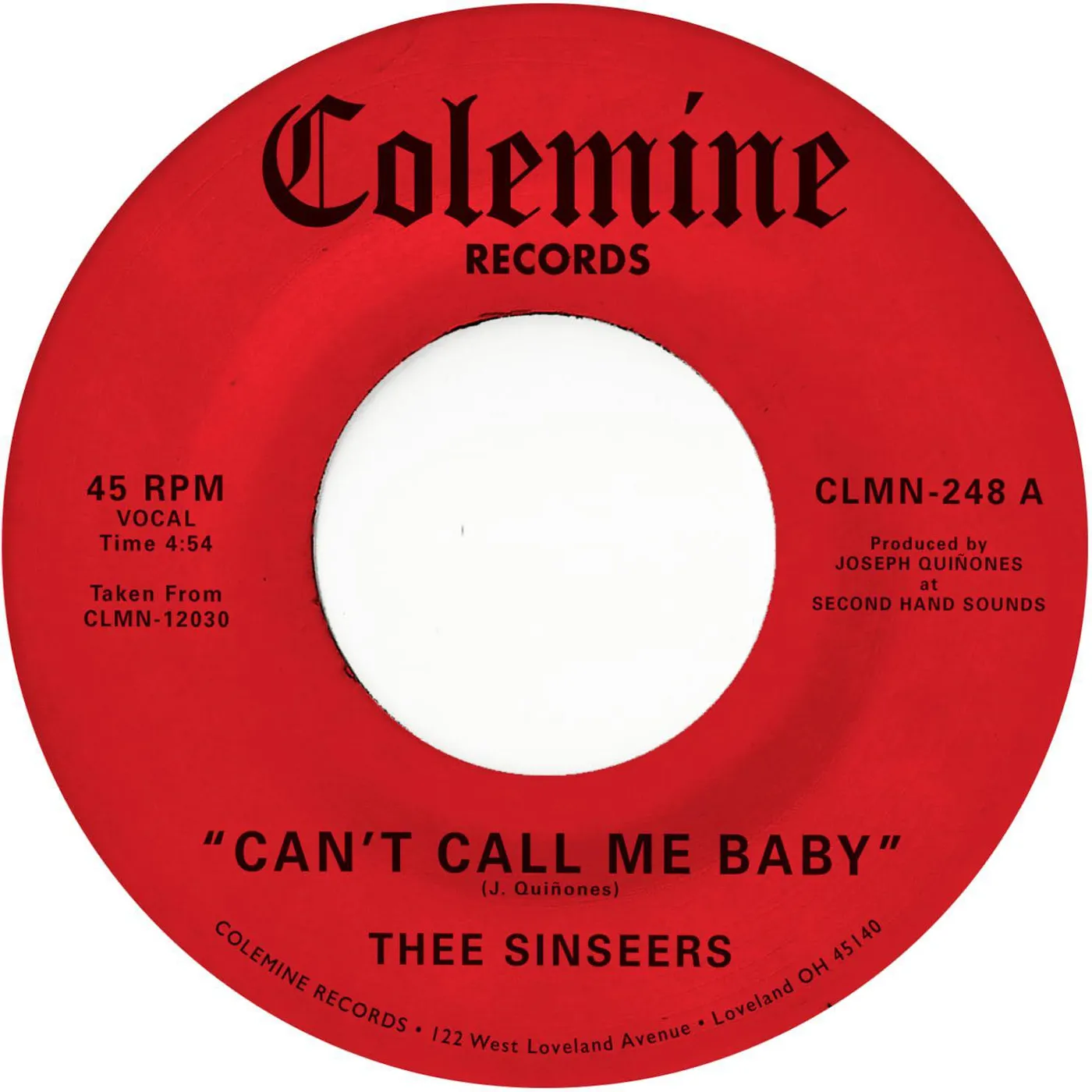 Thee Sinseers Can't Call Me Baby / Take A Chance Vinyl Record - Colored Vinyl