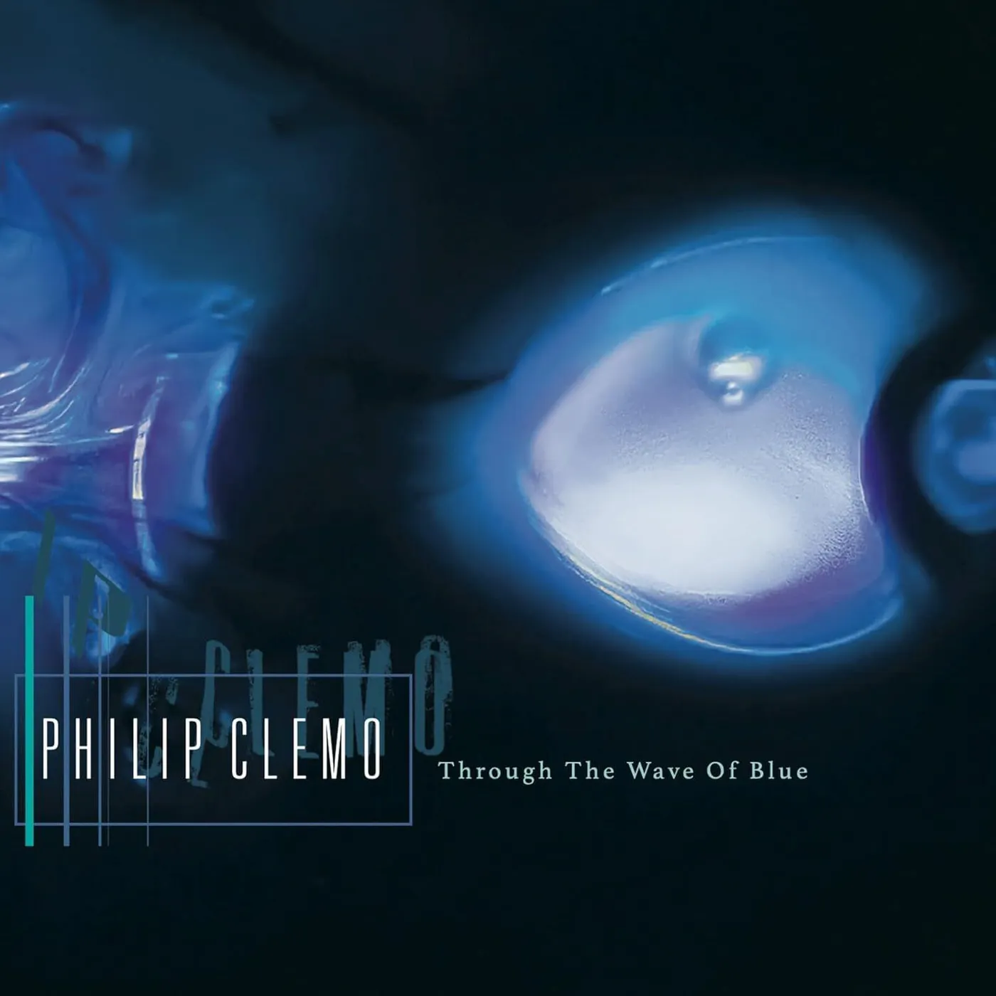 Philip Clemo Through The Wave Of Blue Vinyl Record