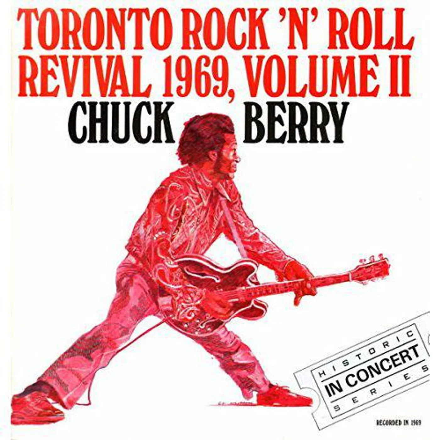 Chuck Berry Toronto Rock 'N' Roll Revival 1969, Volume 2 Vinyl Record