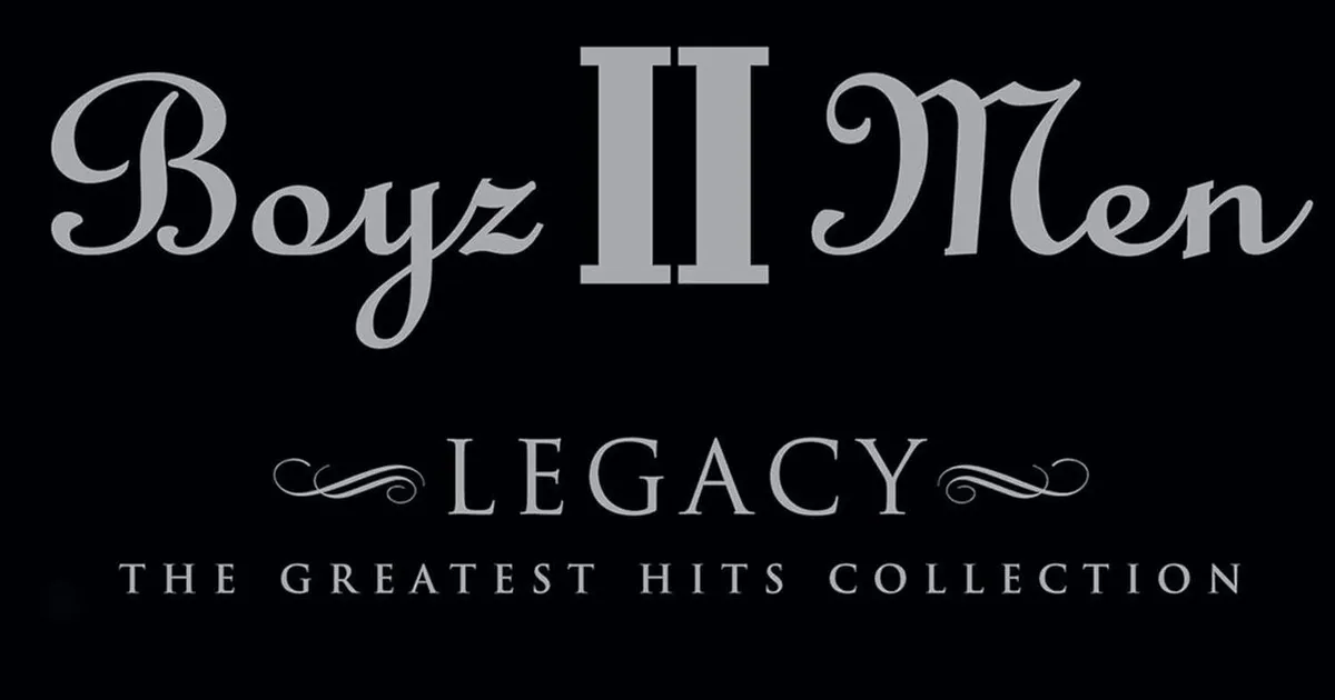 Boyz II Men Legacy: The Greatest Hits Collection (Limited Edition