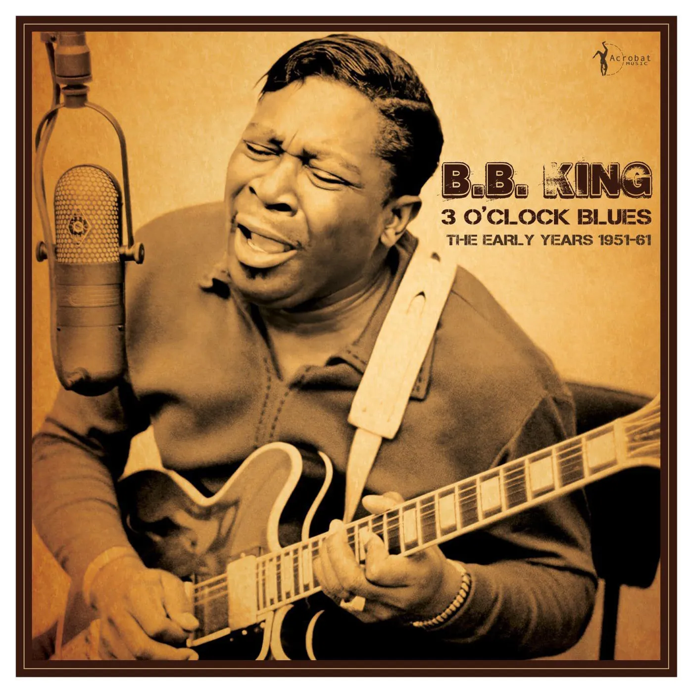 B.B. King 3 O'clock Blues: The Early Years 1951-62 Vinyl Record