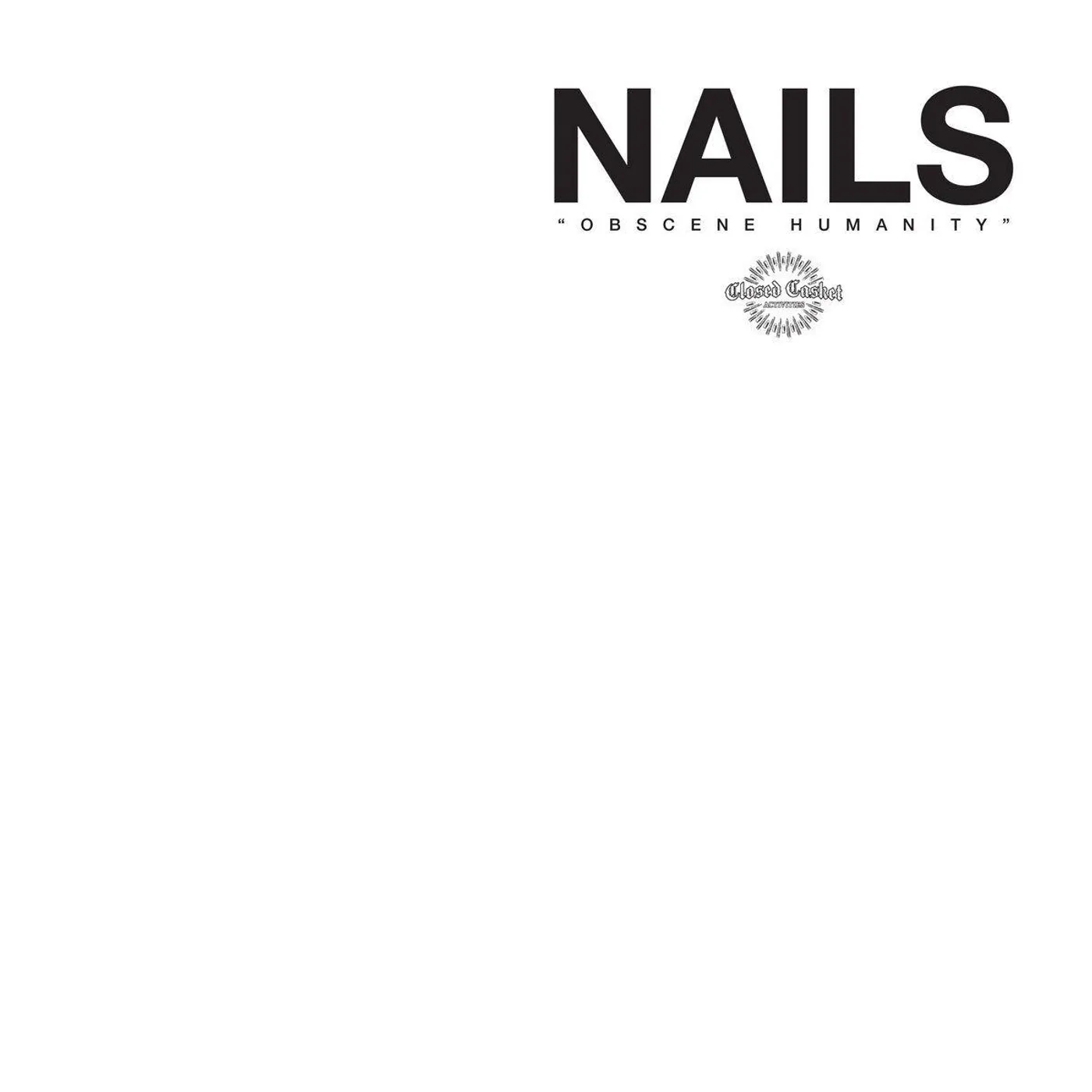 Nails Obscene Humanity (180 Gram/White) Vinyl Record