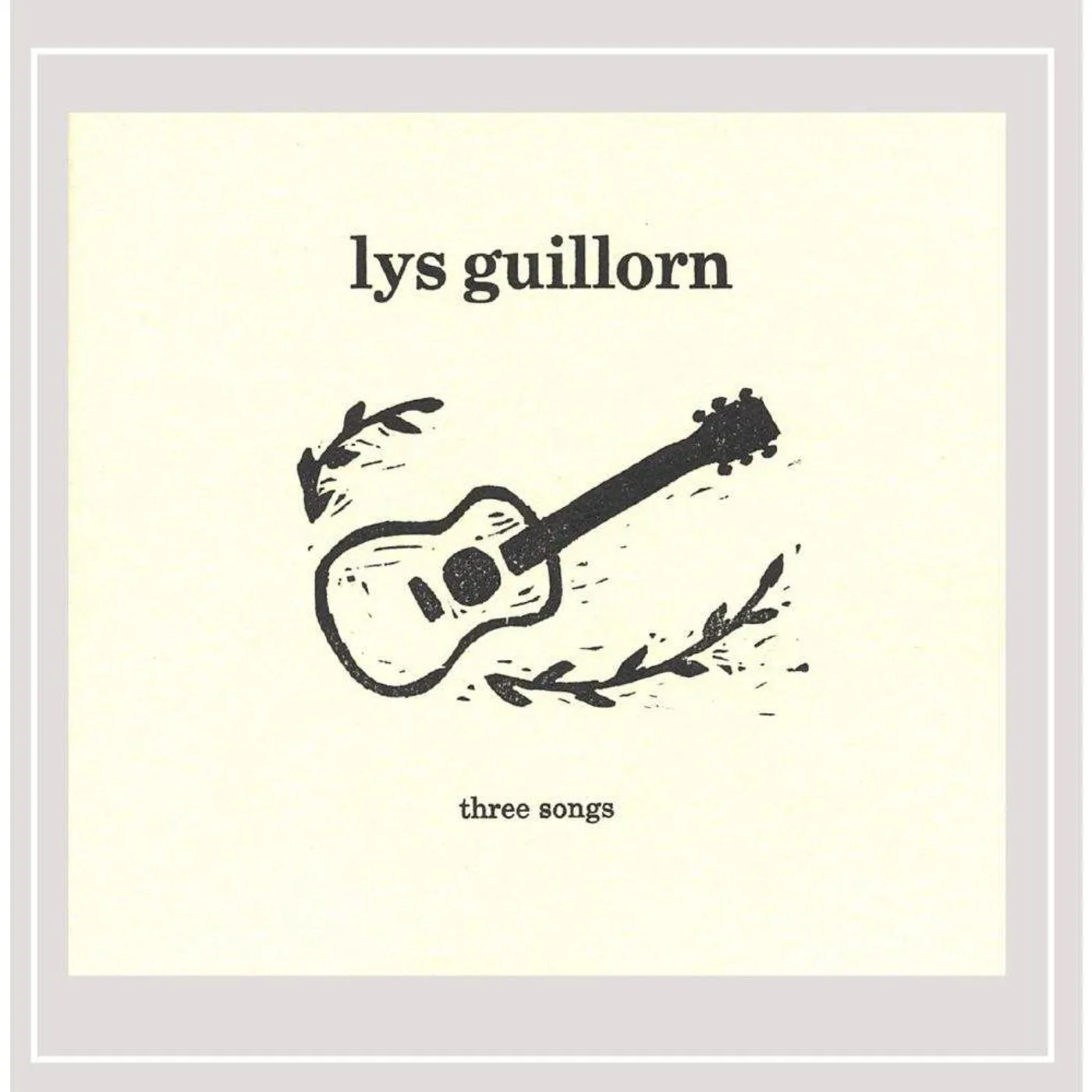 Lys Guillorn THREE SONGS CD