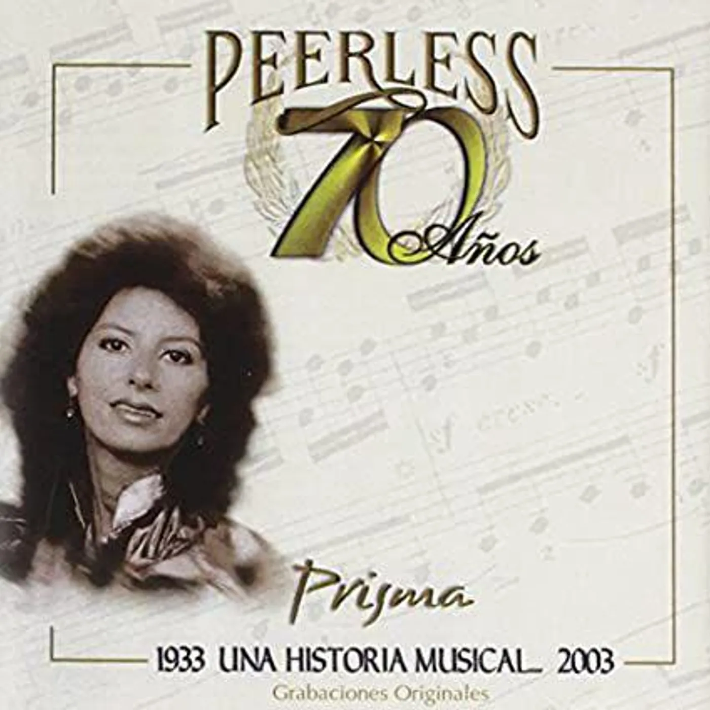 Prisma 70 ANOS PEERLESS UNA HISTORIA MUSICAL CD