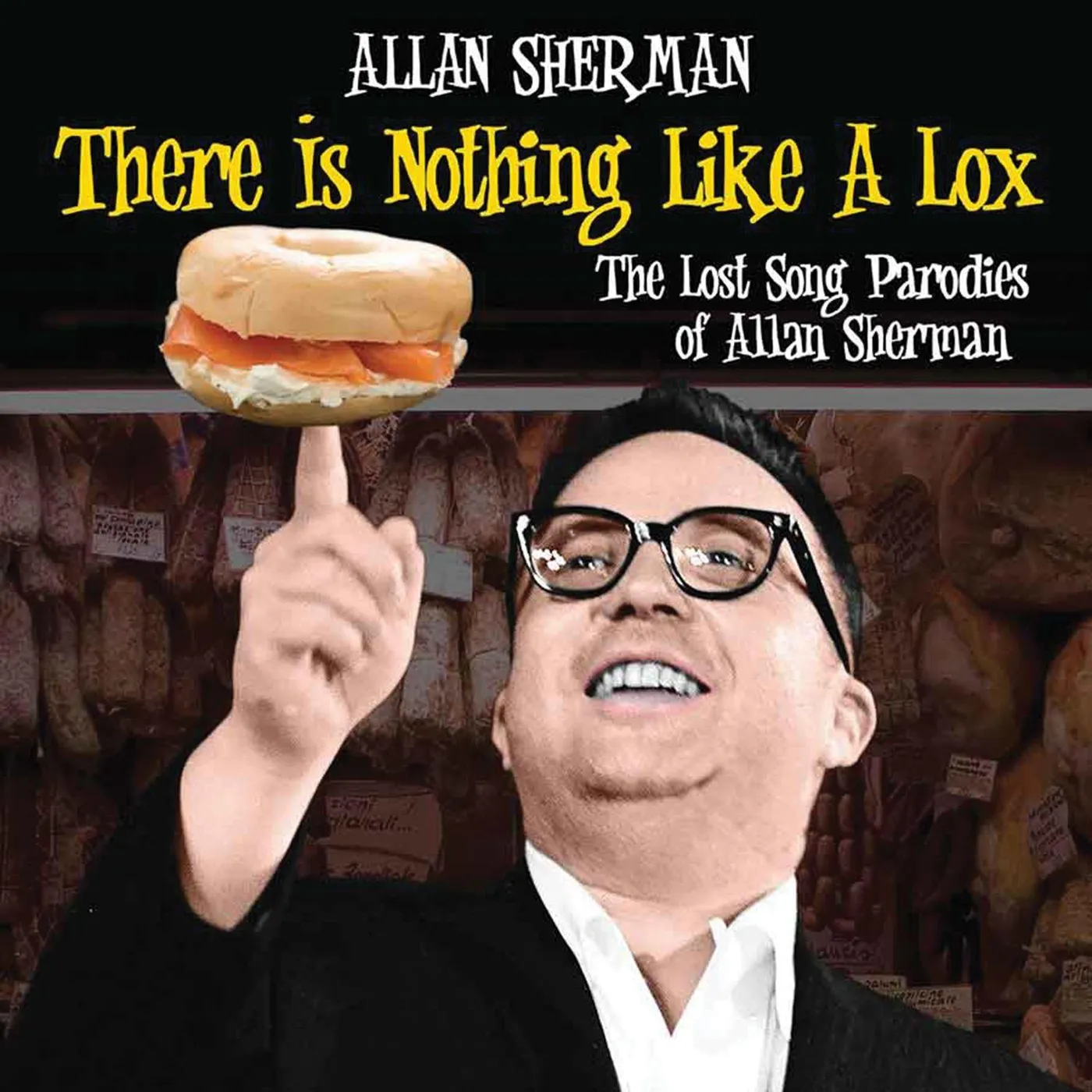 Allan Sherman THERE IS NOTHING LIKE A LOX: THE LOST SONG CD